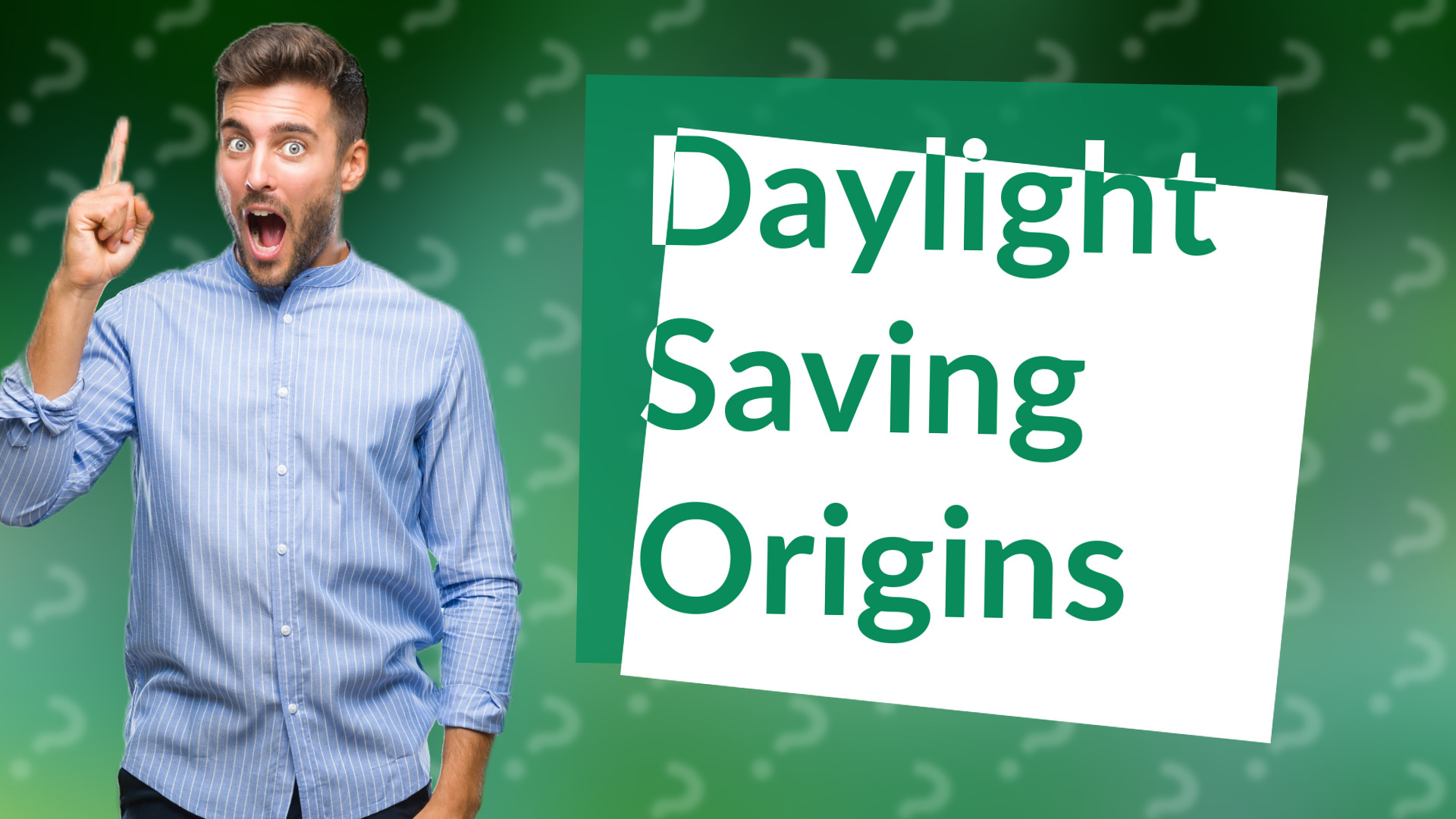 Daylight Saving Origins