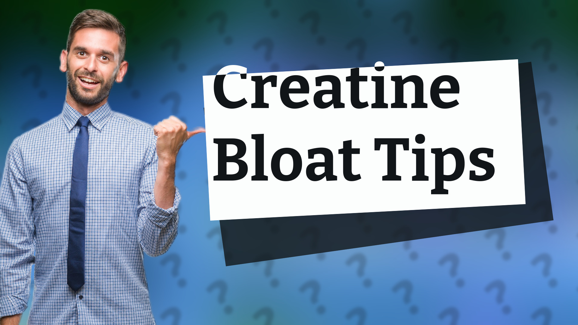 Creatine Bloat Tips