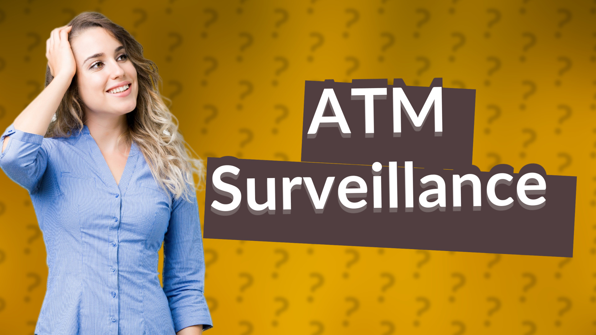 ATM Surveillance