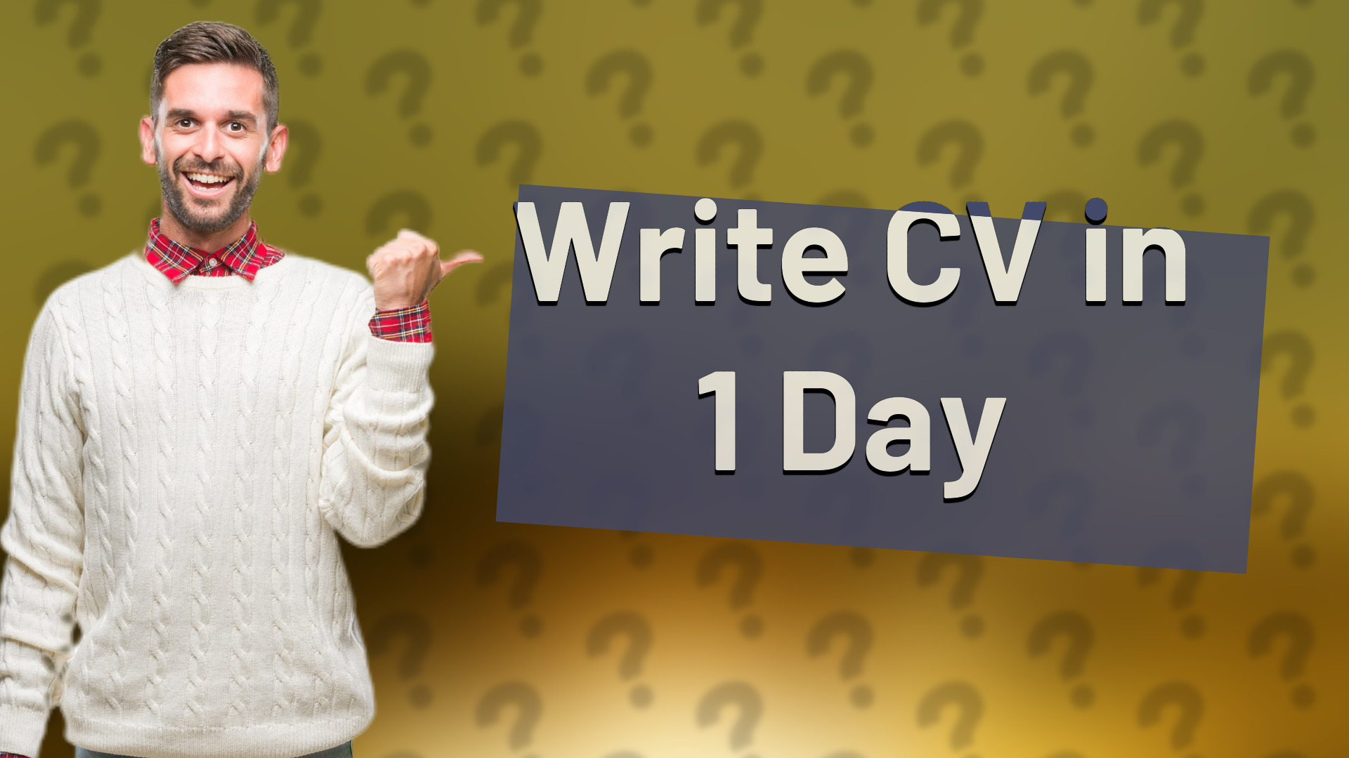 Write CV in 1 Day