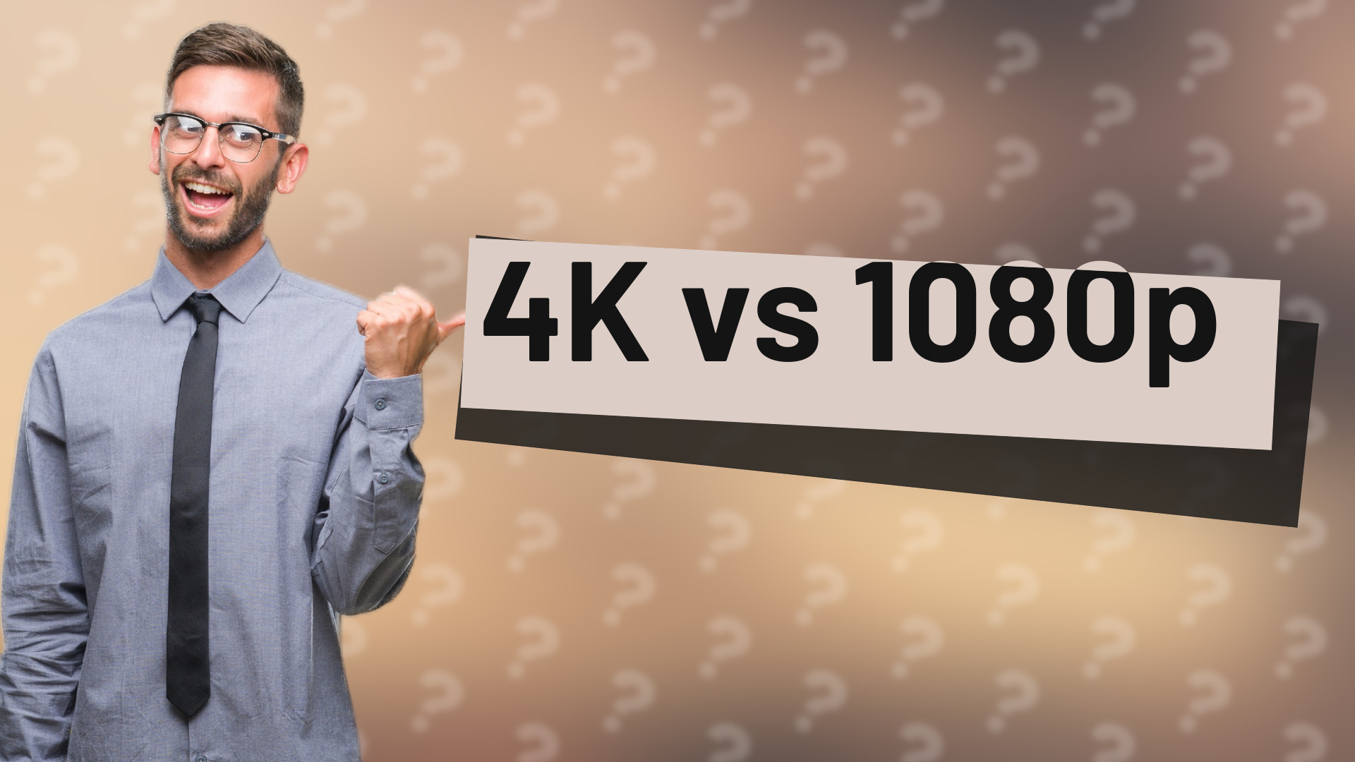 4K vs 1080p