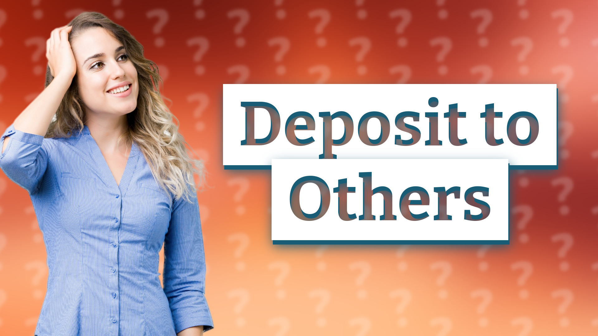 Deposit to Others
