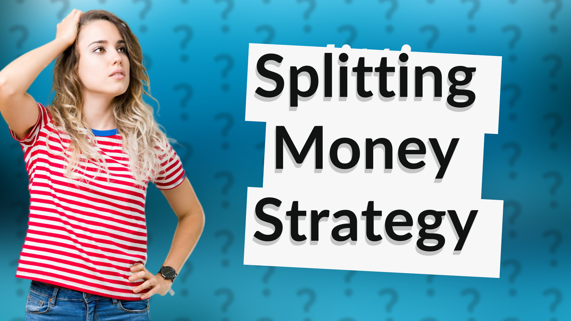 Splitting Money Strategy