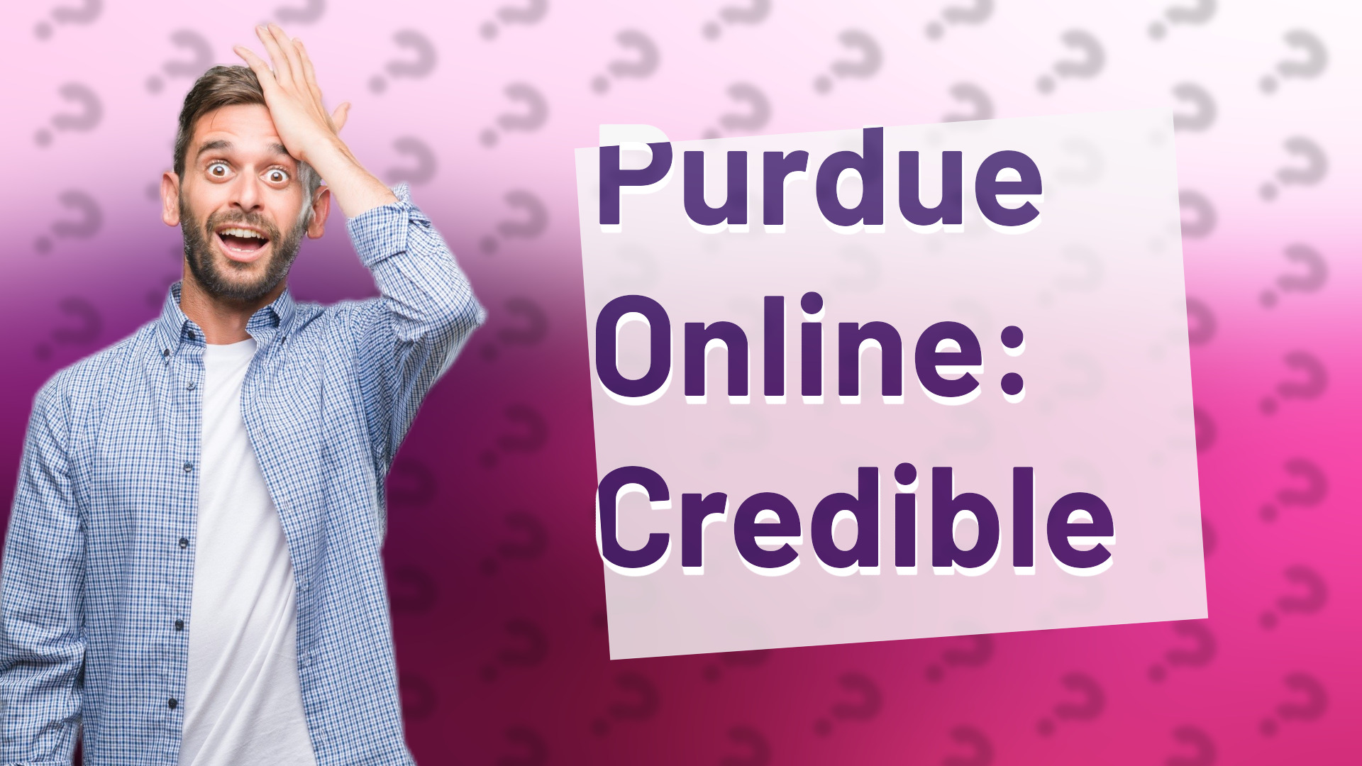 Purdue Online: Credible