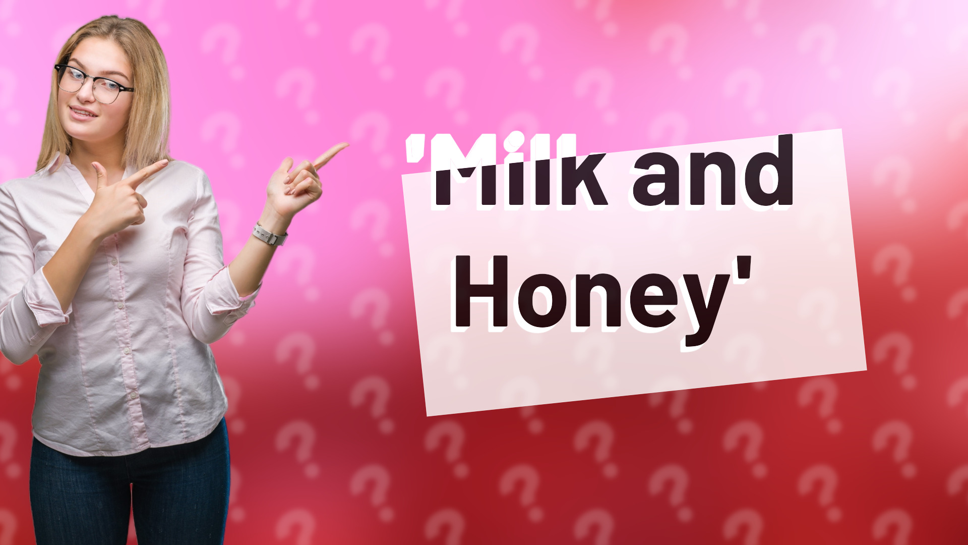 'Milk and Honey'