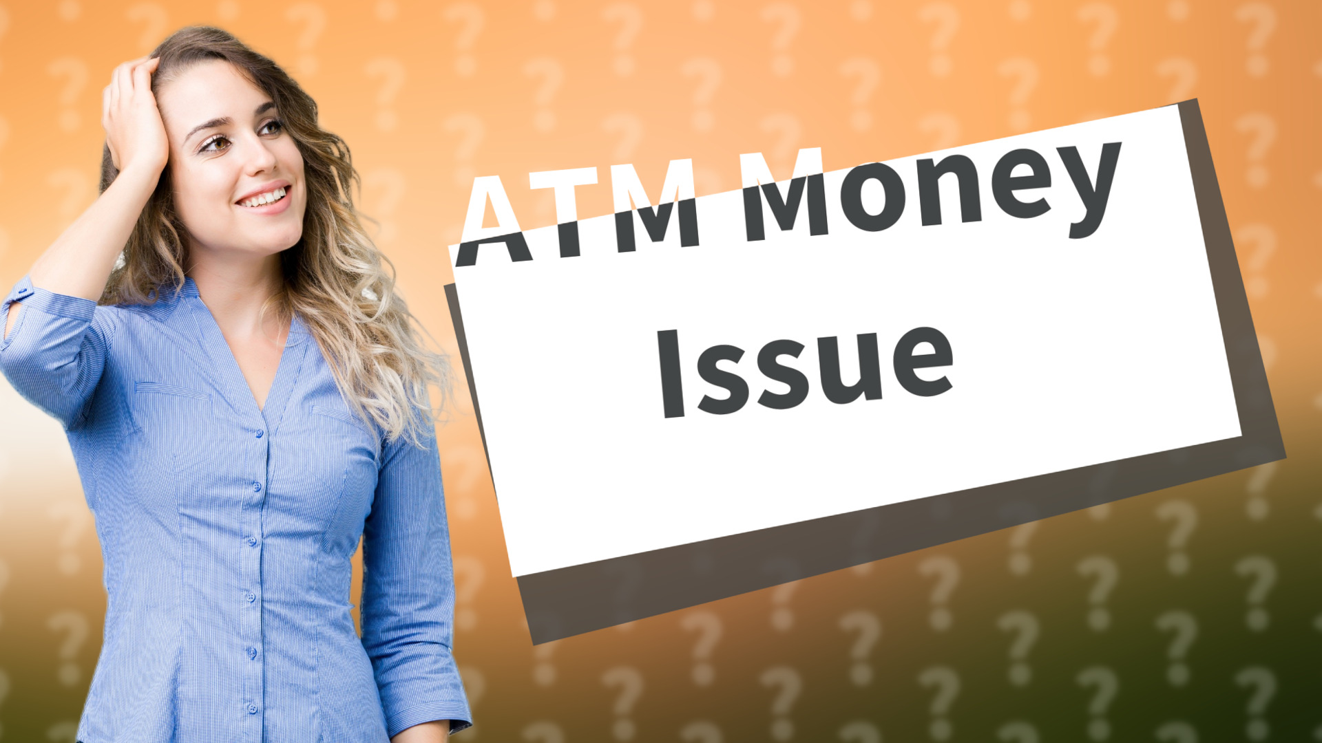 ATM Money Issue