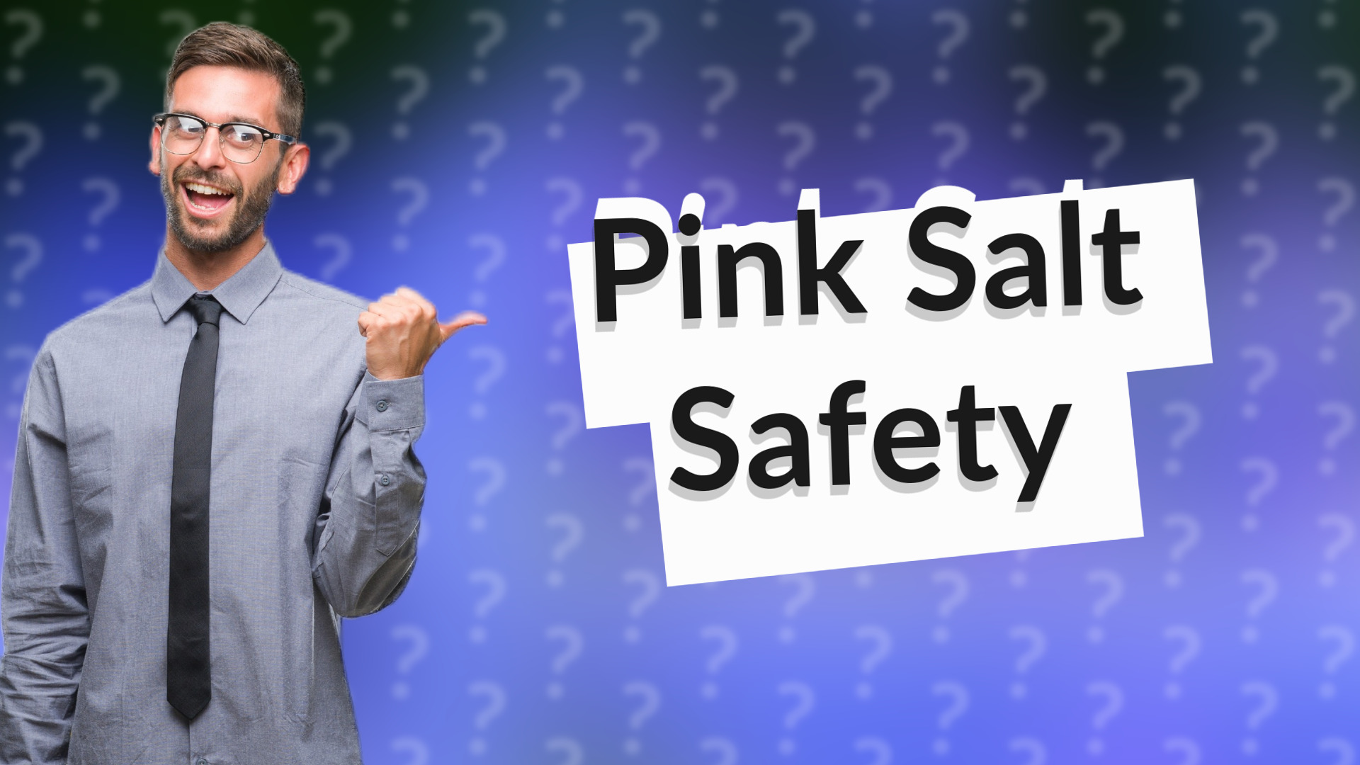 Pink Salt Safety