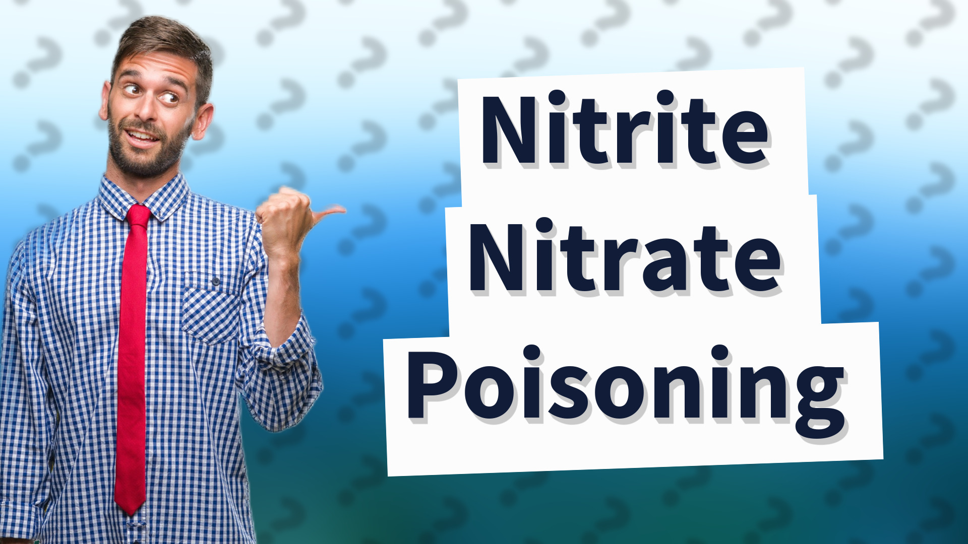 Nitrite Nitrate Poisoning