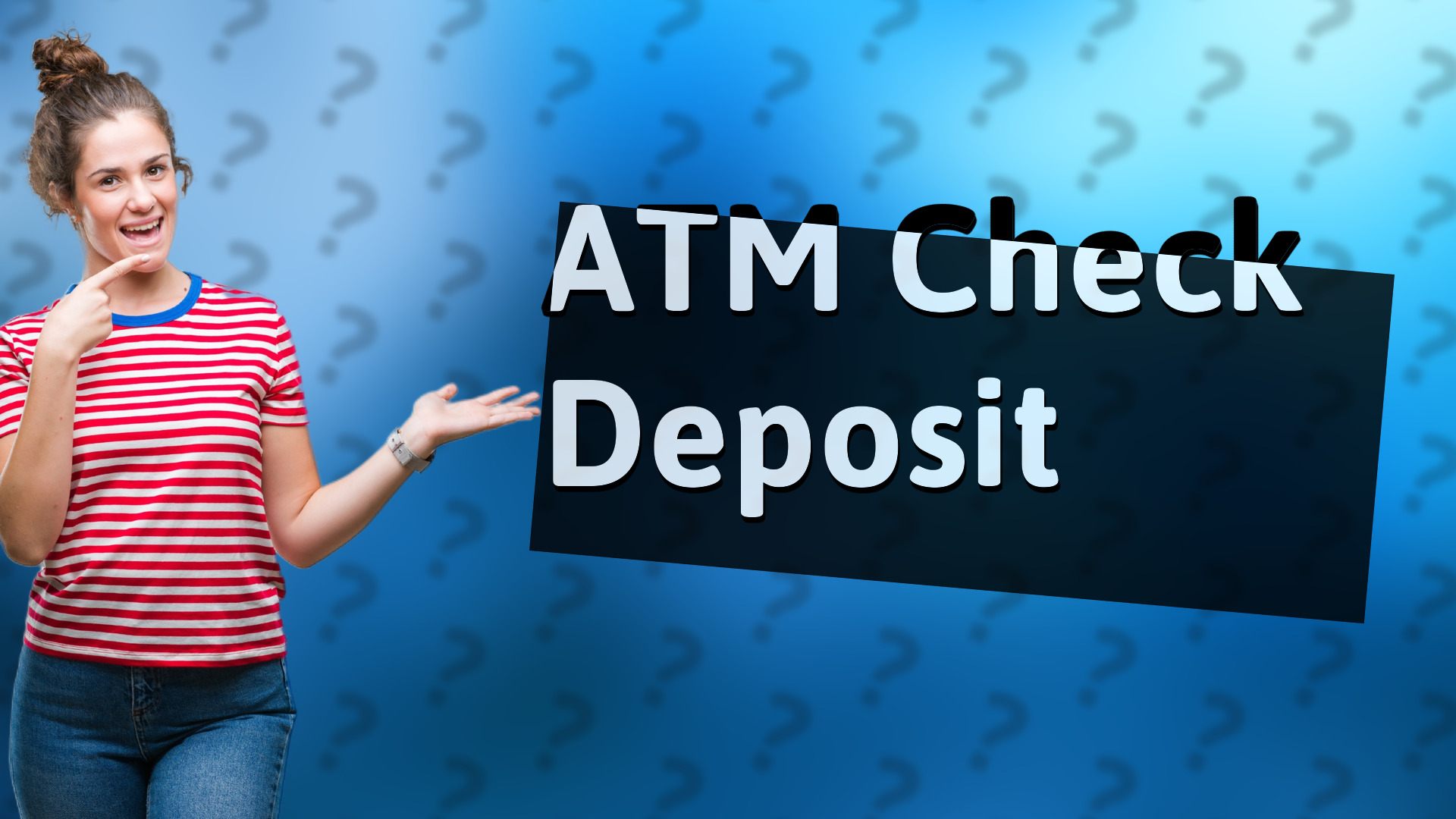 ATM Check Deposit