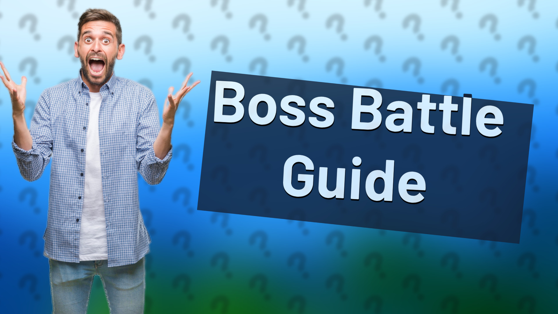 Boss Battle Guide