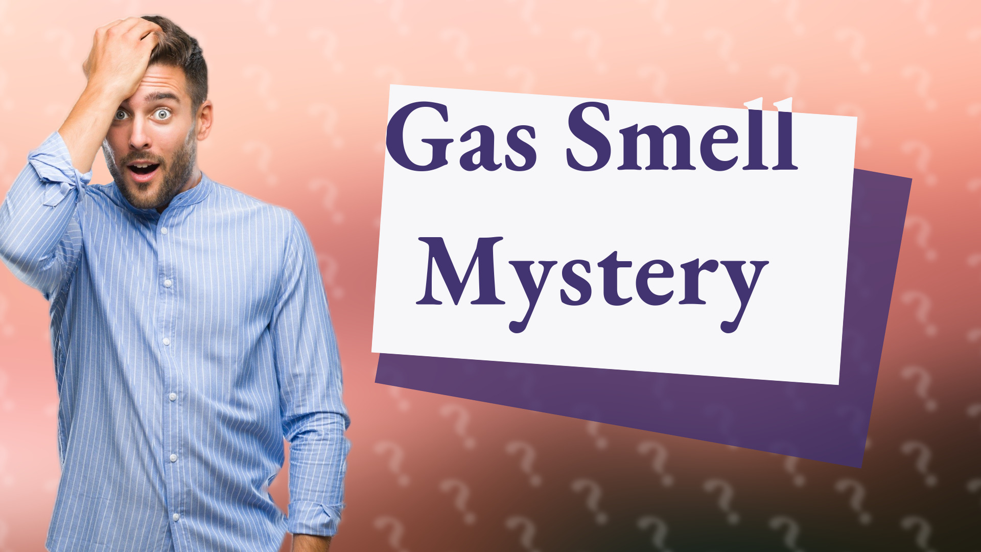 Gas Smell Mystery
