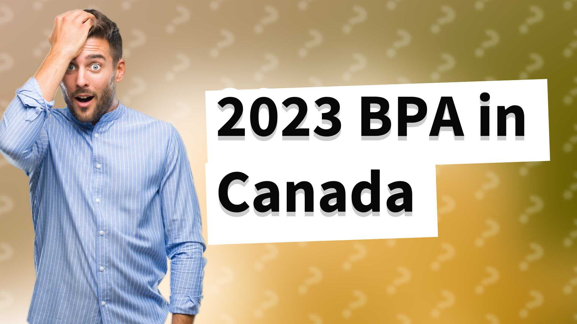 2023 BPA in Canada