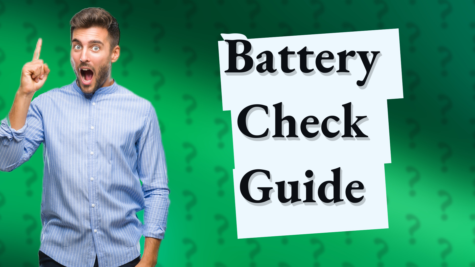 Battery Check Guide