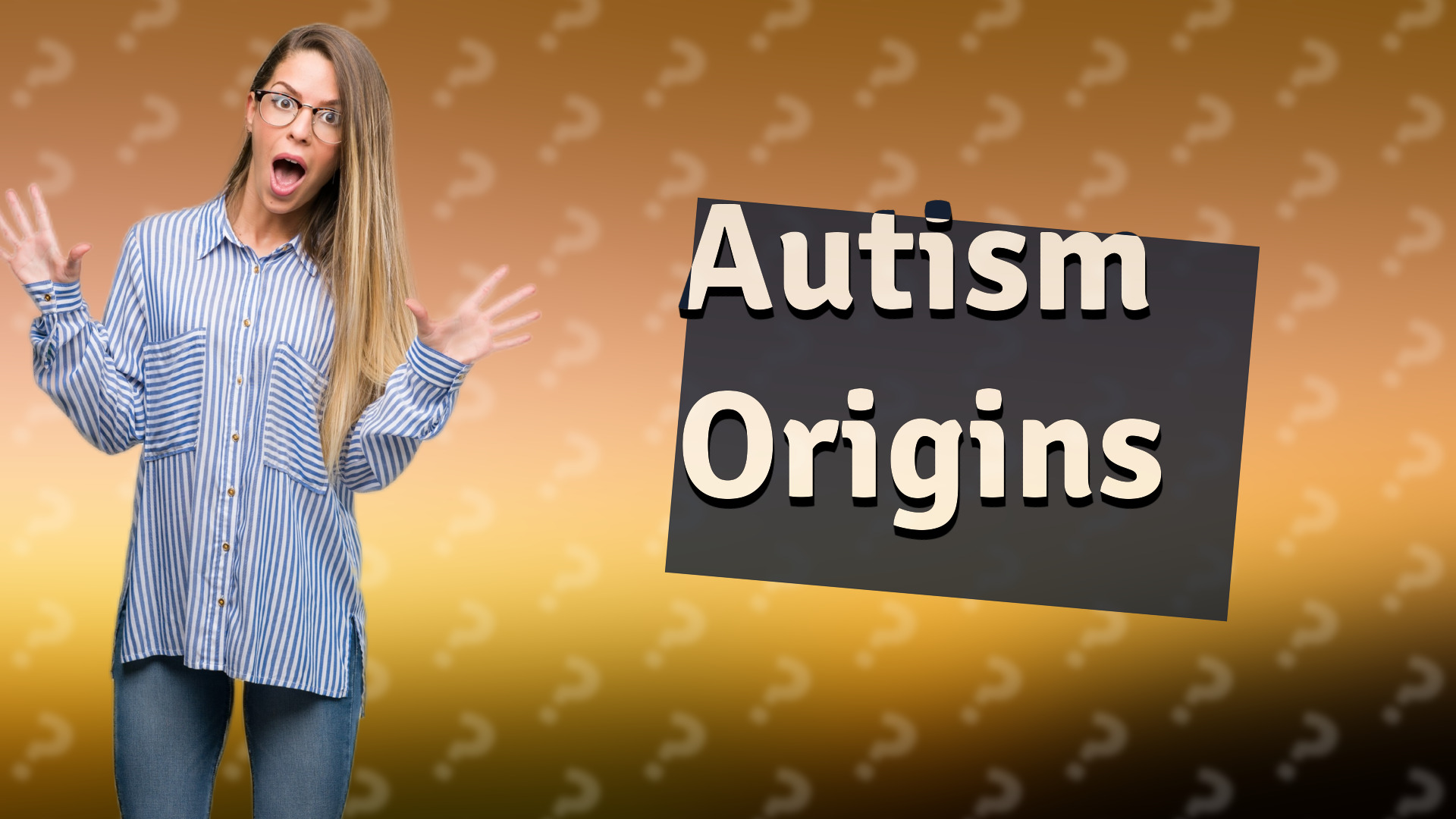Autism Origins