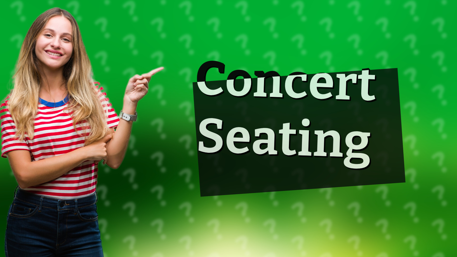 Concert Seating