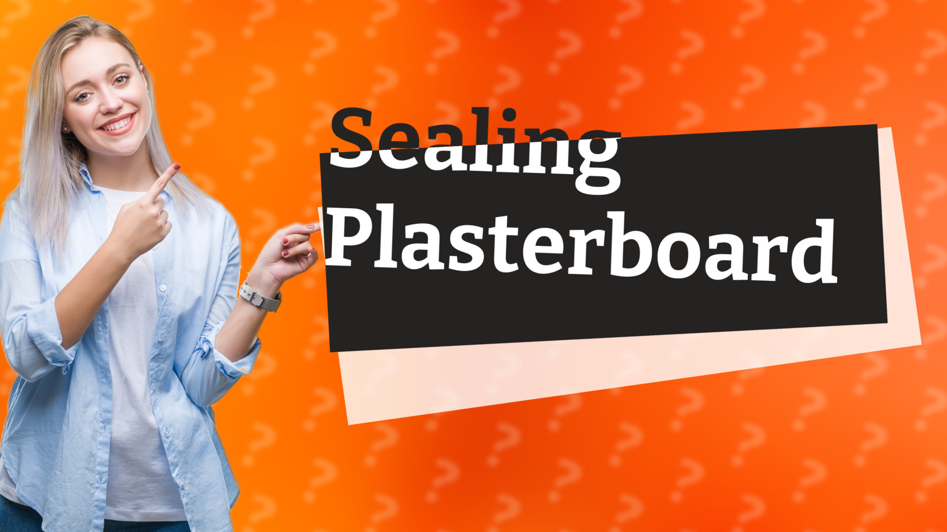 Sealing Plasterboard