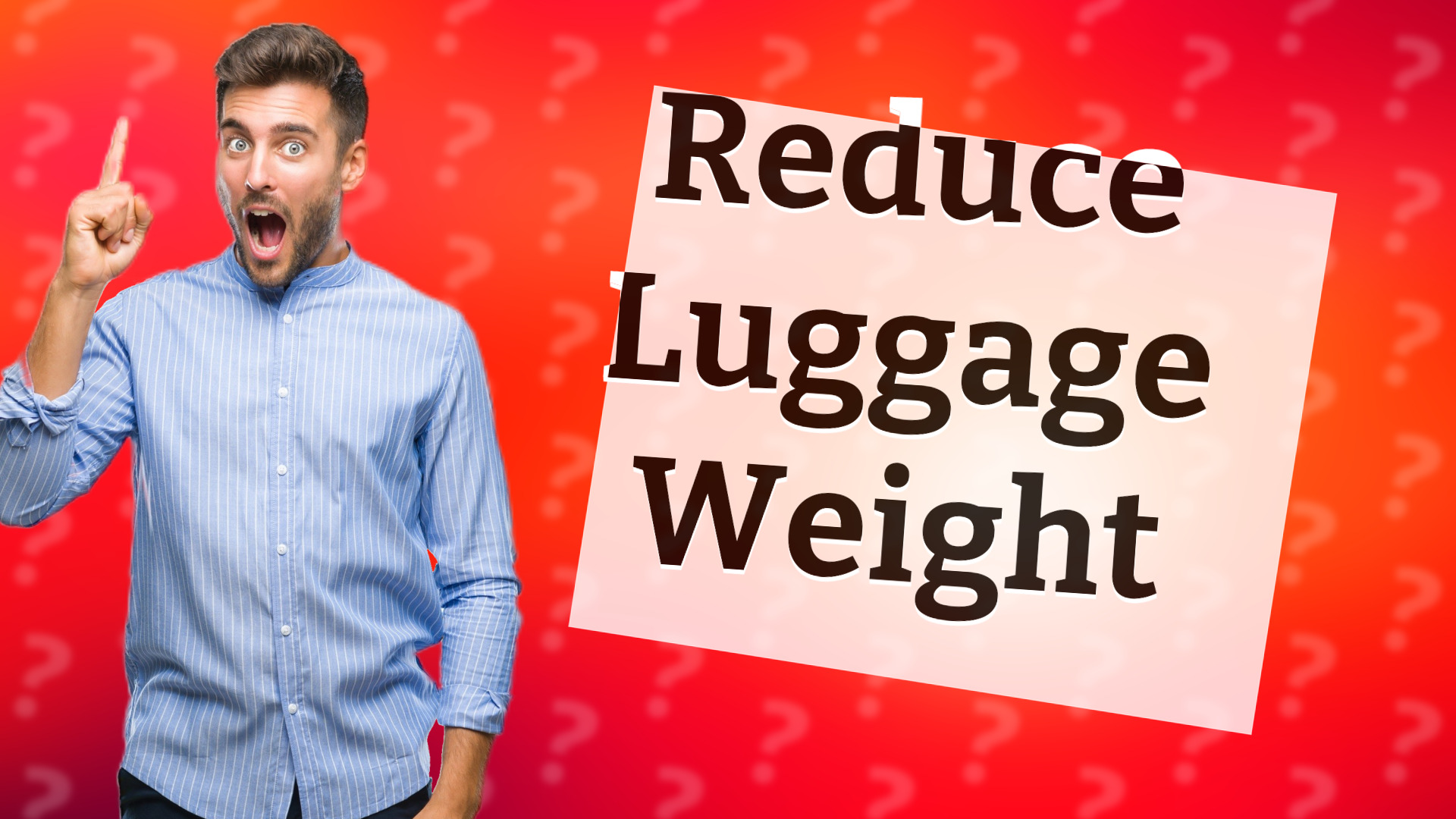 Reduce Luggage Weight