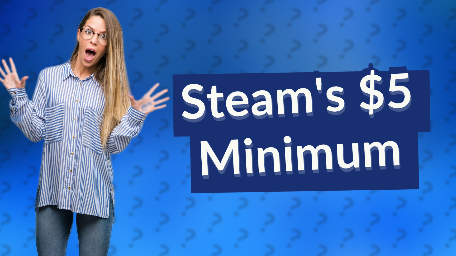 Steam's $5 Minimum