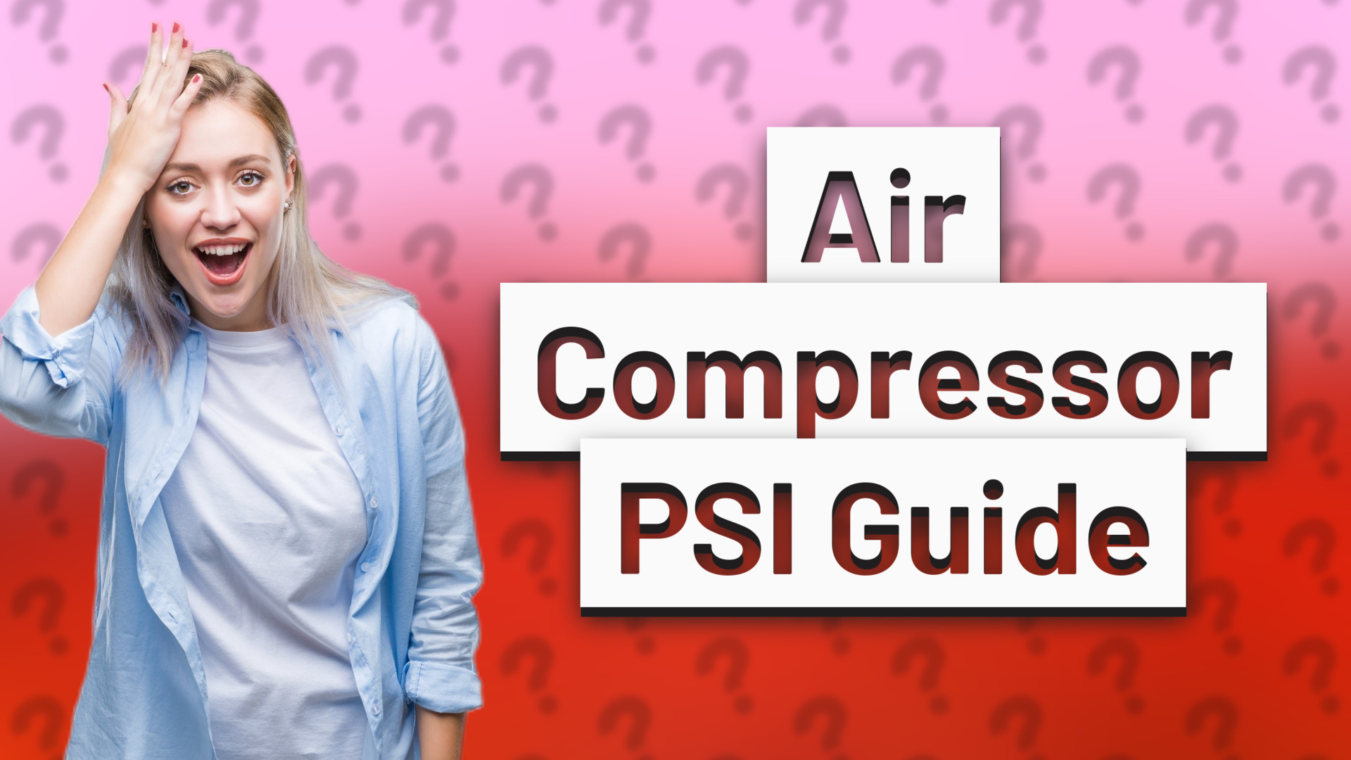 Air Compressor PSI Guide