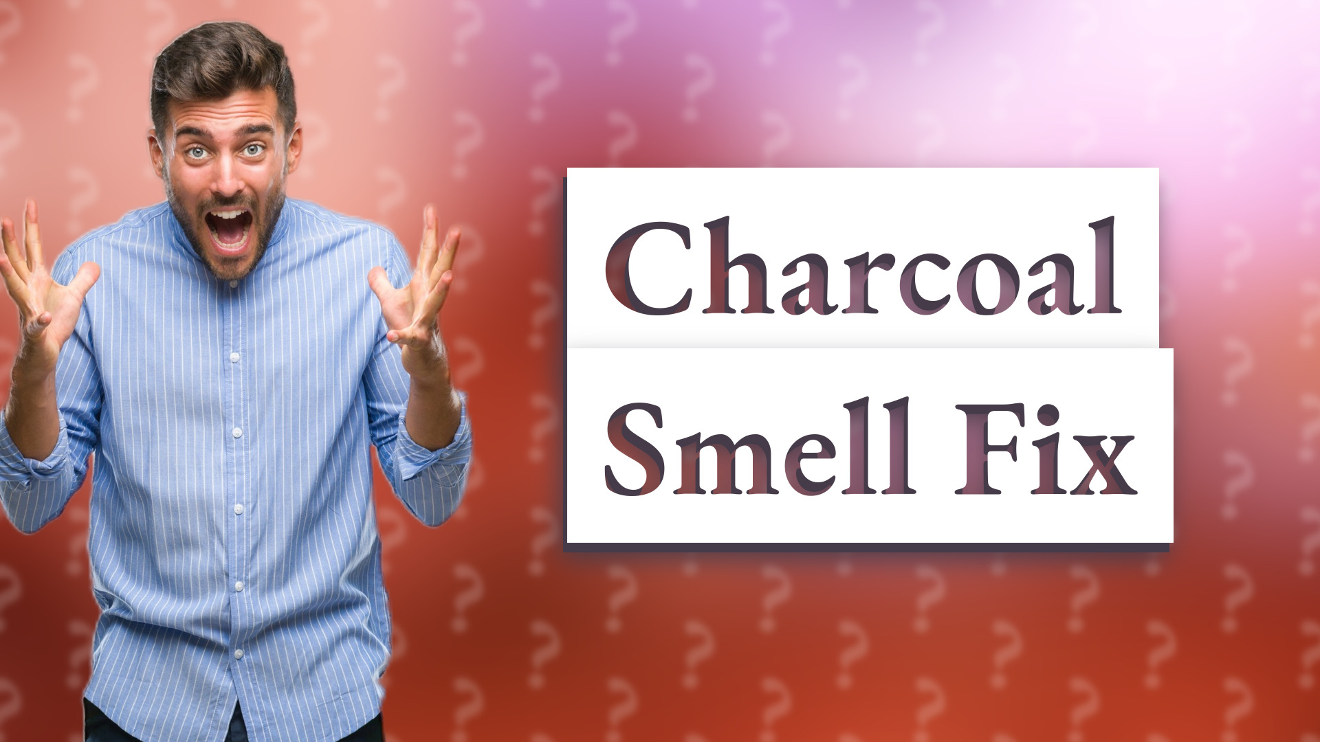 Charcoal Smell Fix