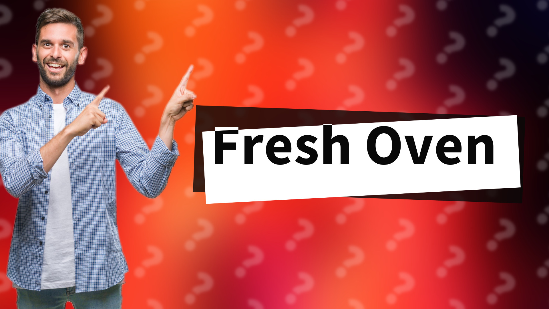 Fresh Oven