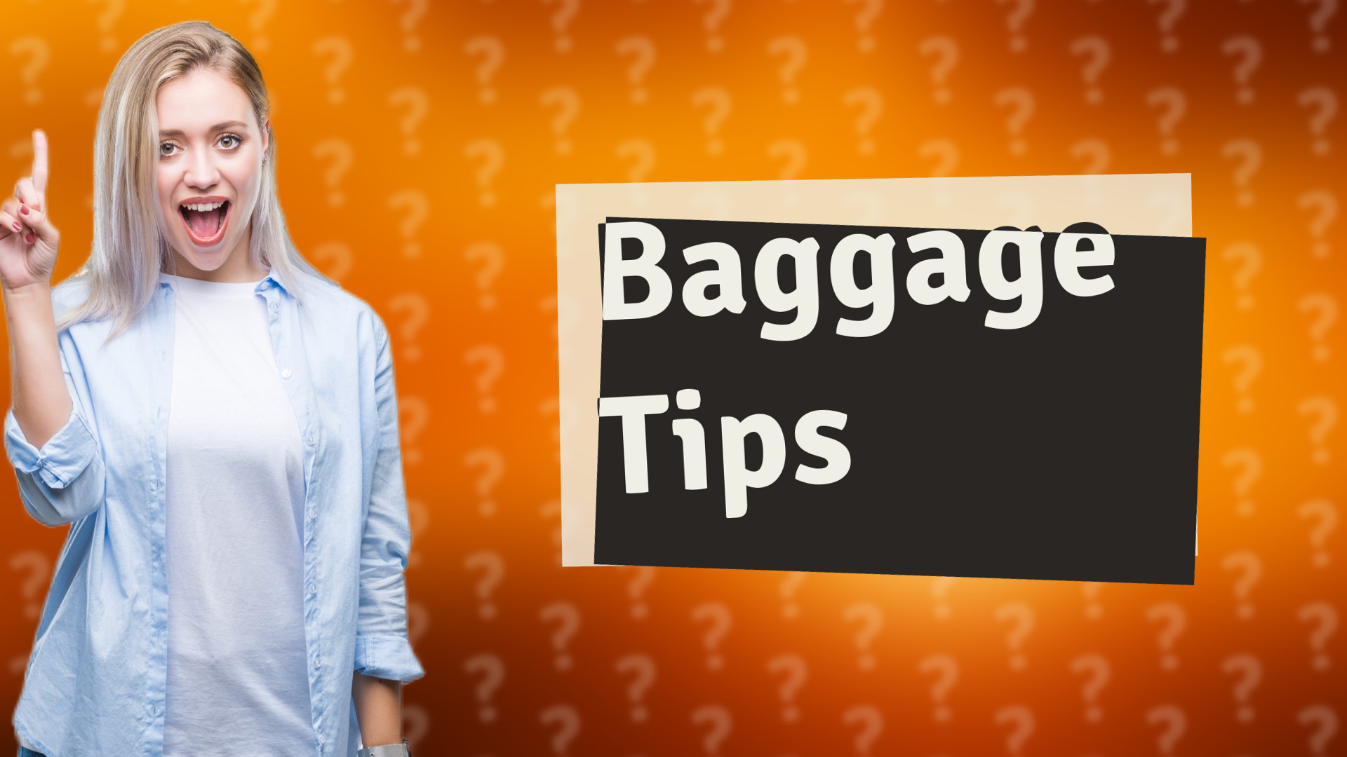 Baggage Tips