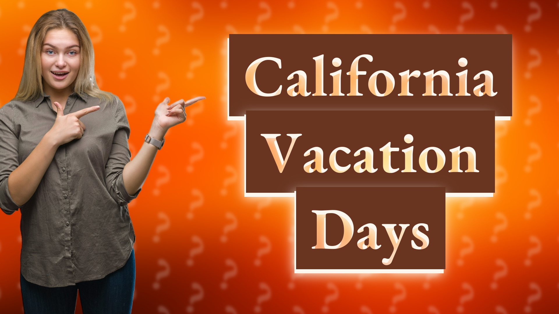 California Vacation Days