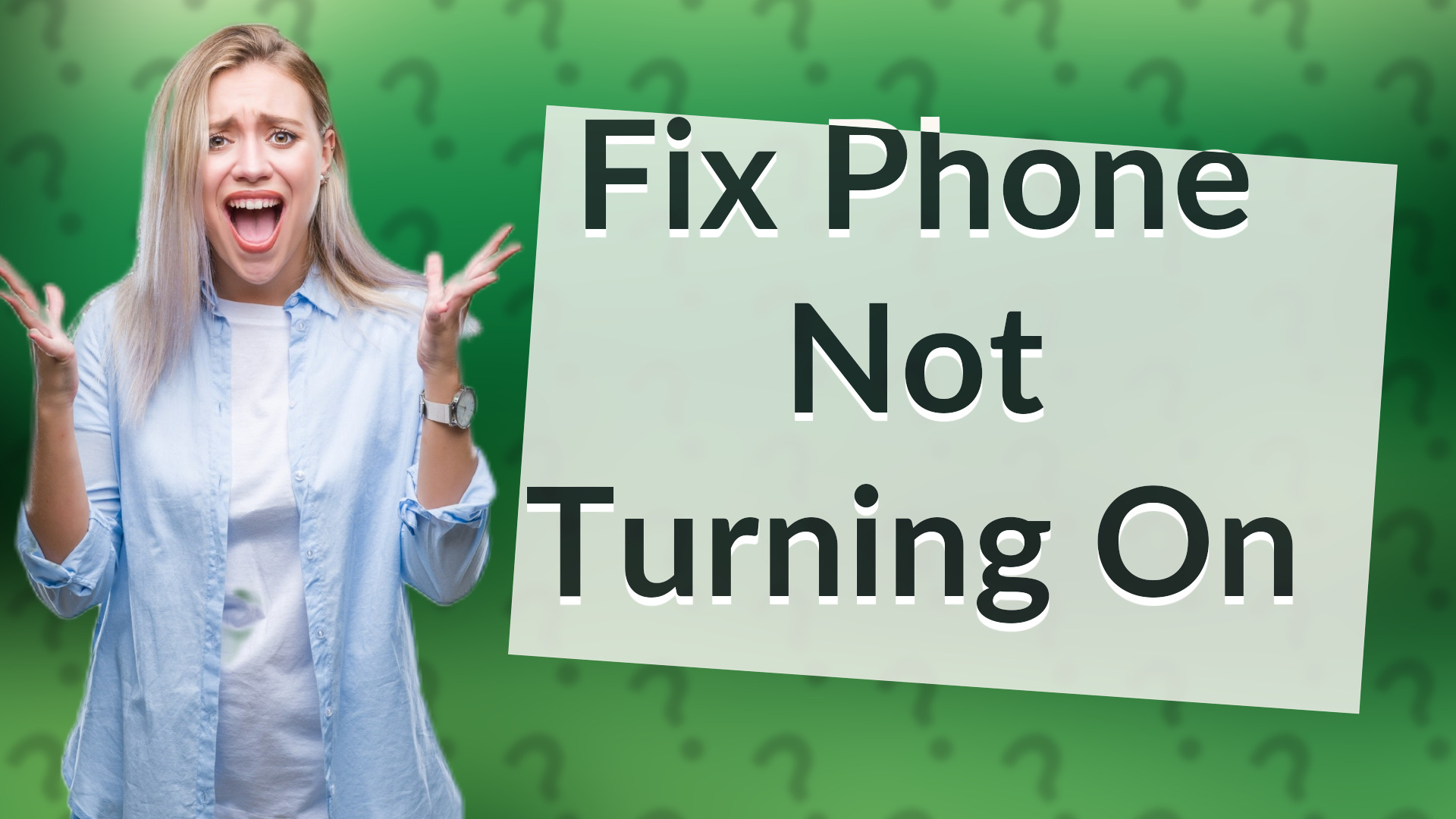 Fix Phone Not Turning On