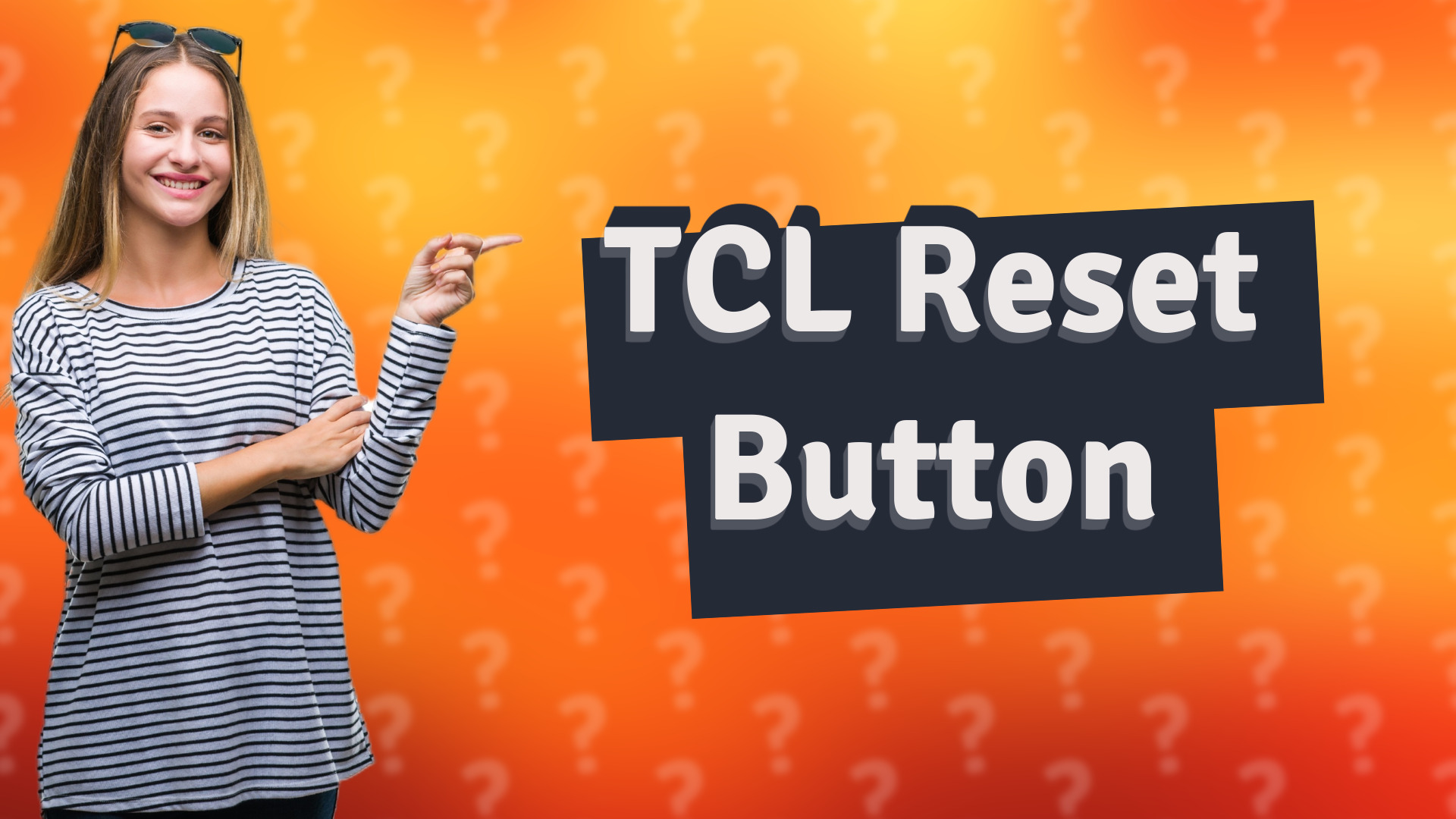 TCL Reset Button