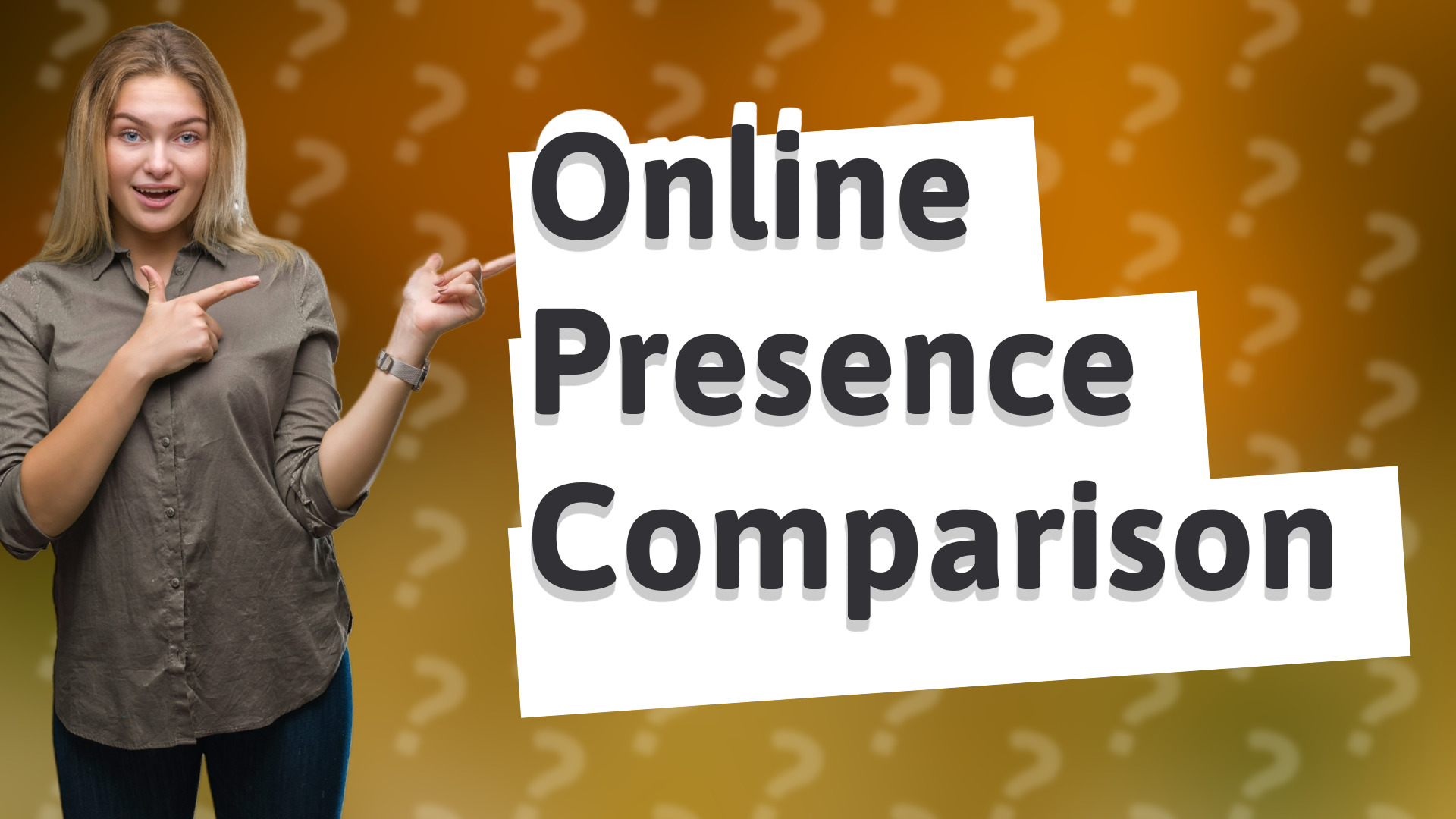 Online Presence Comparison