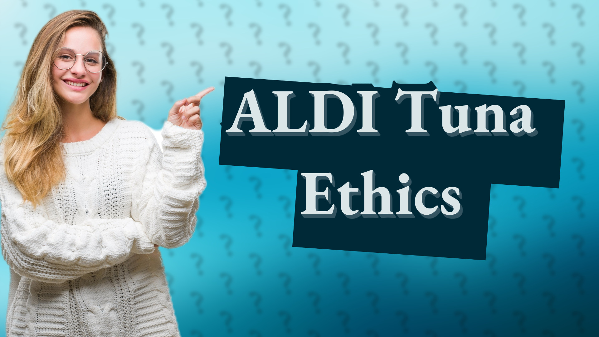 ALDI Tuna Ethics