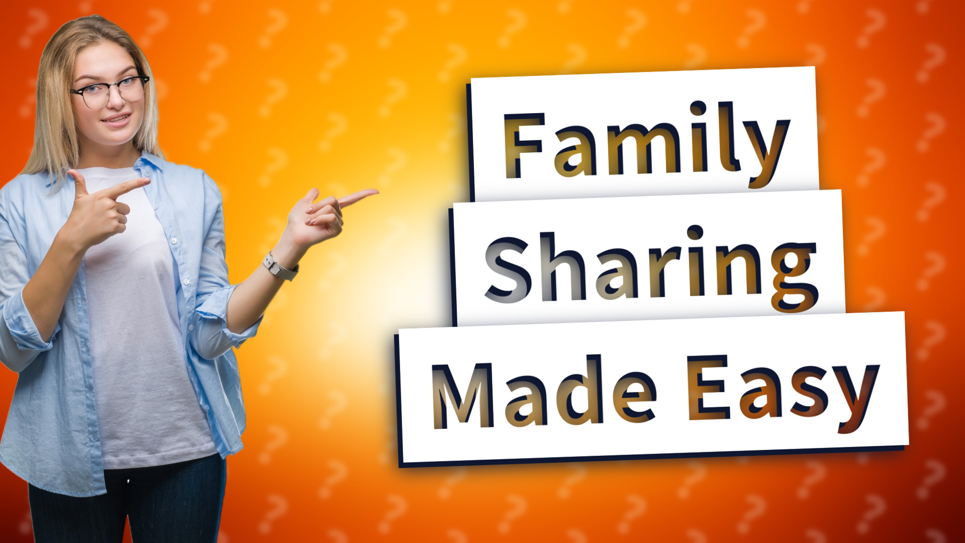 Family Sharing Made Easy