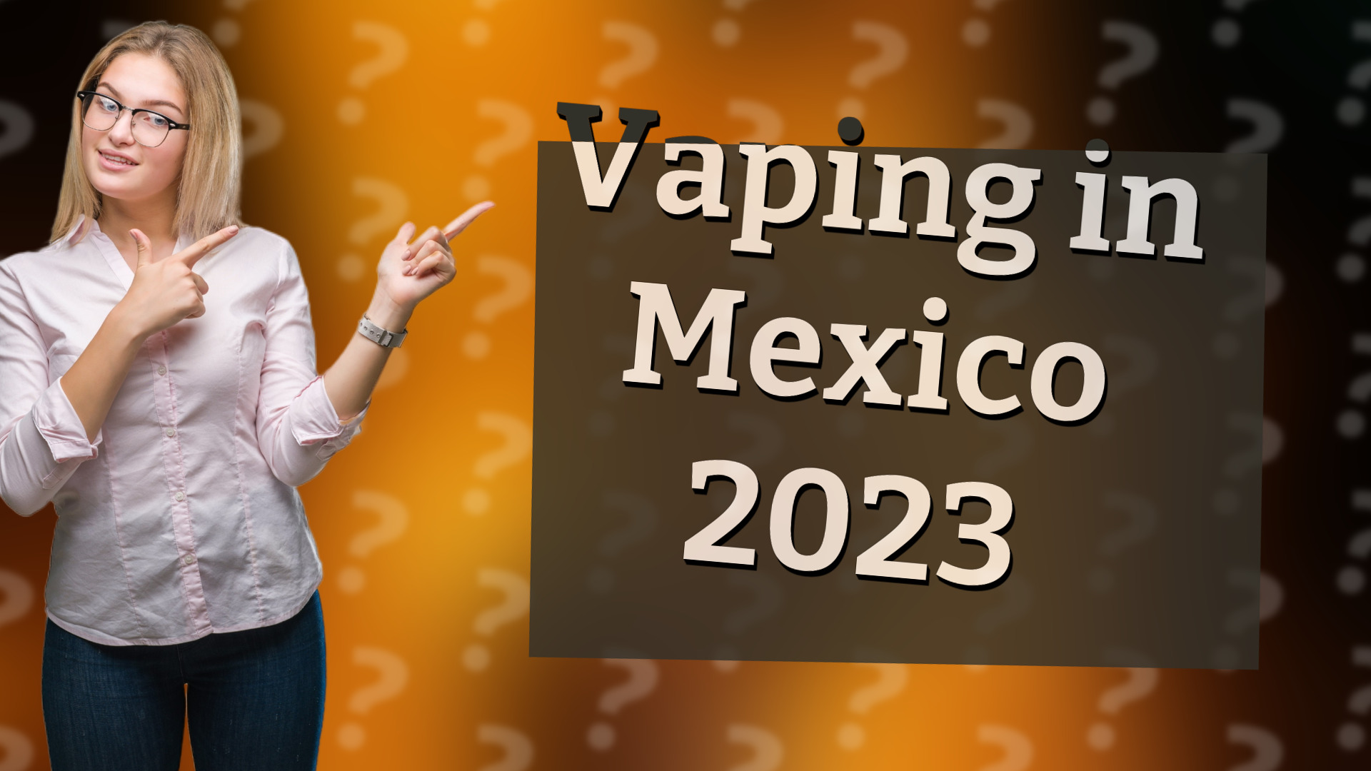 Vaping in Mexico 2023