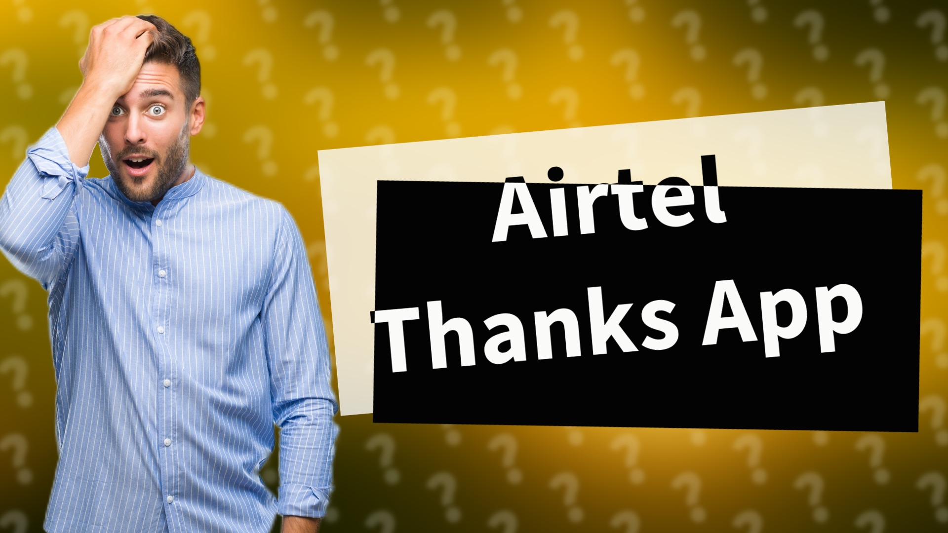 Airtel Thanks App