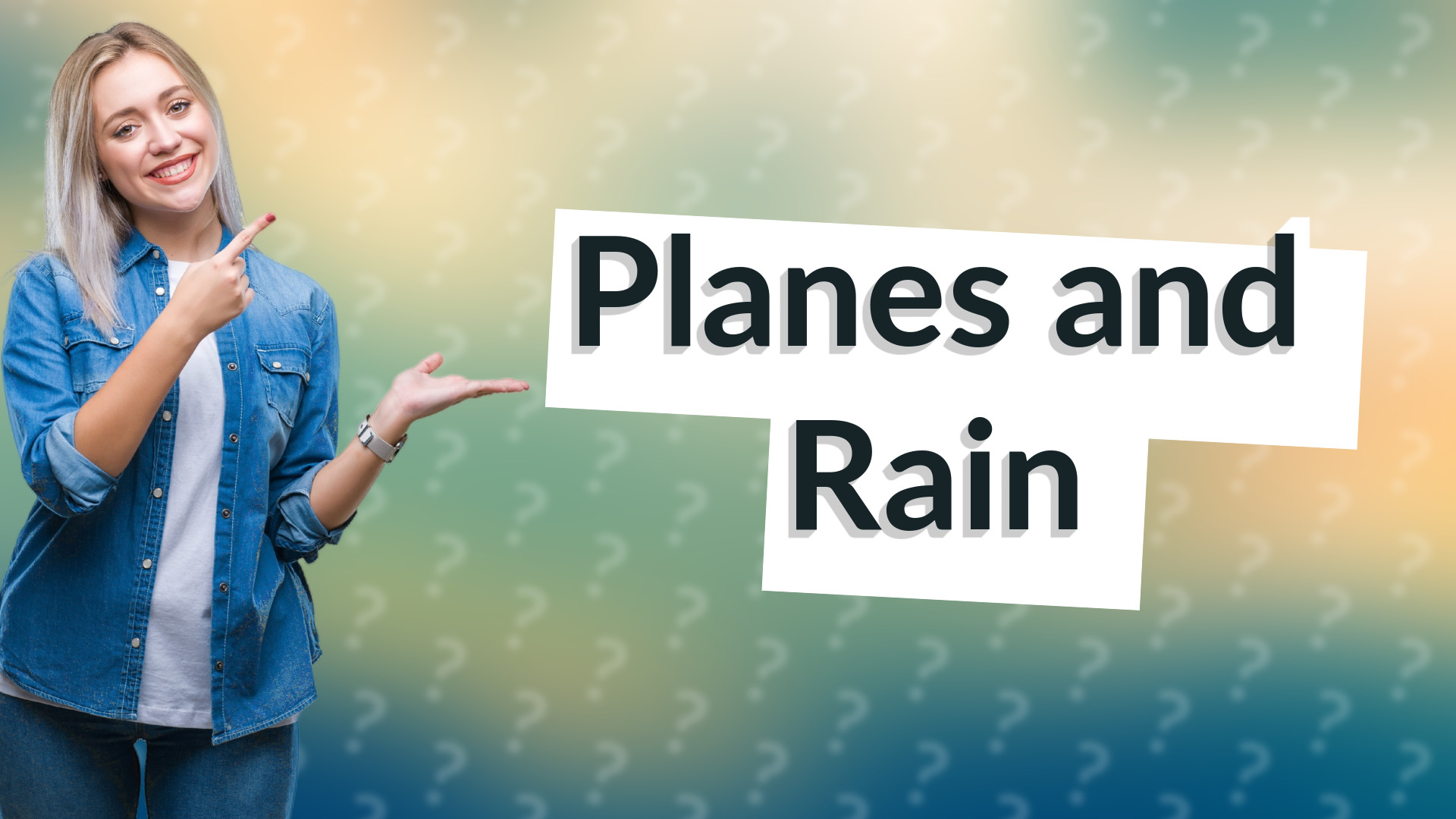 Planes and Rain