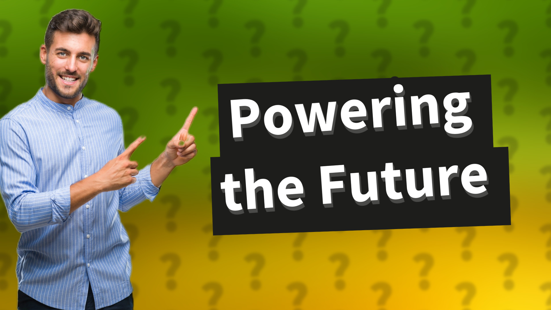 Powering the Future