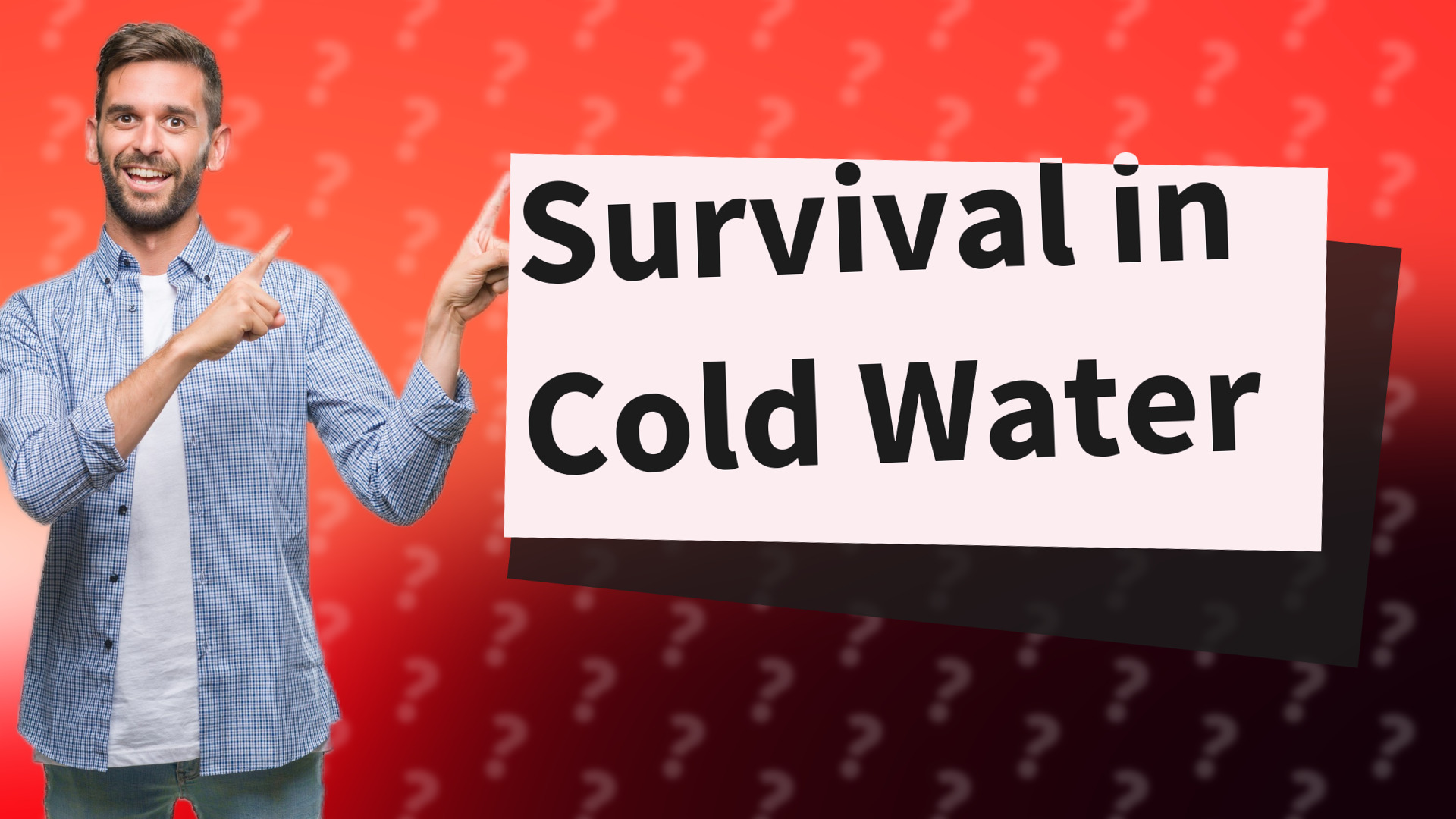 Survival in Cold Water
