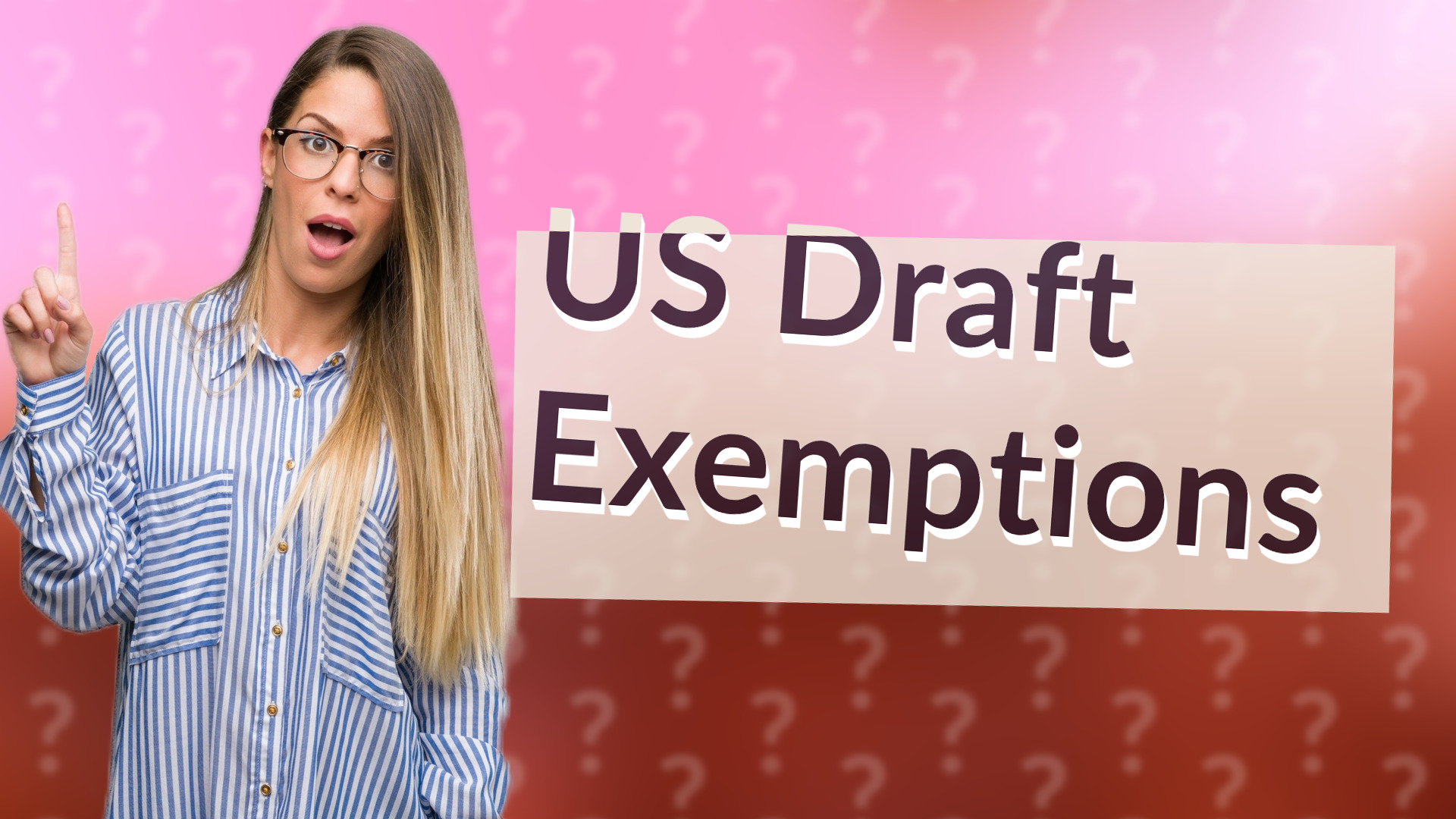 US Draft Exemptions