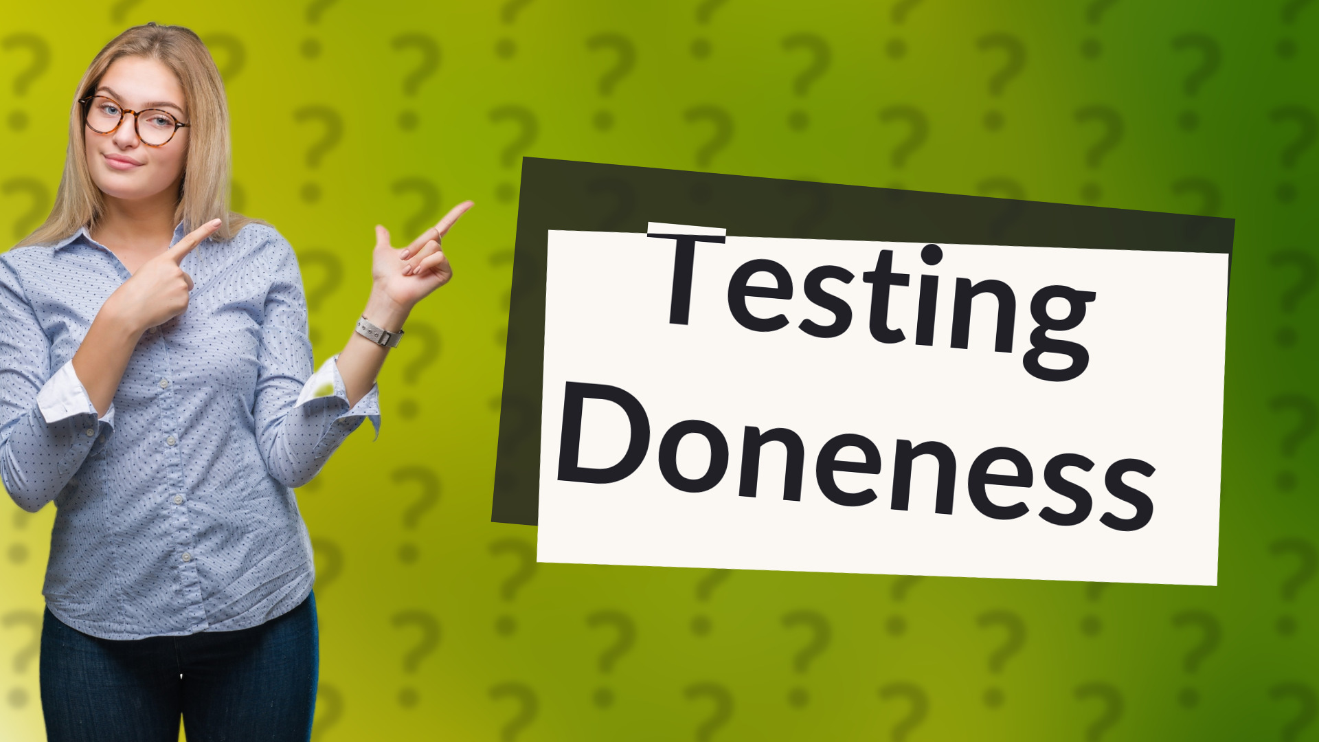 Testing Doneness