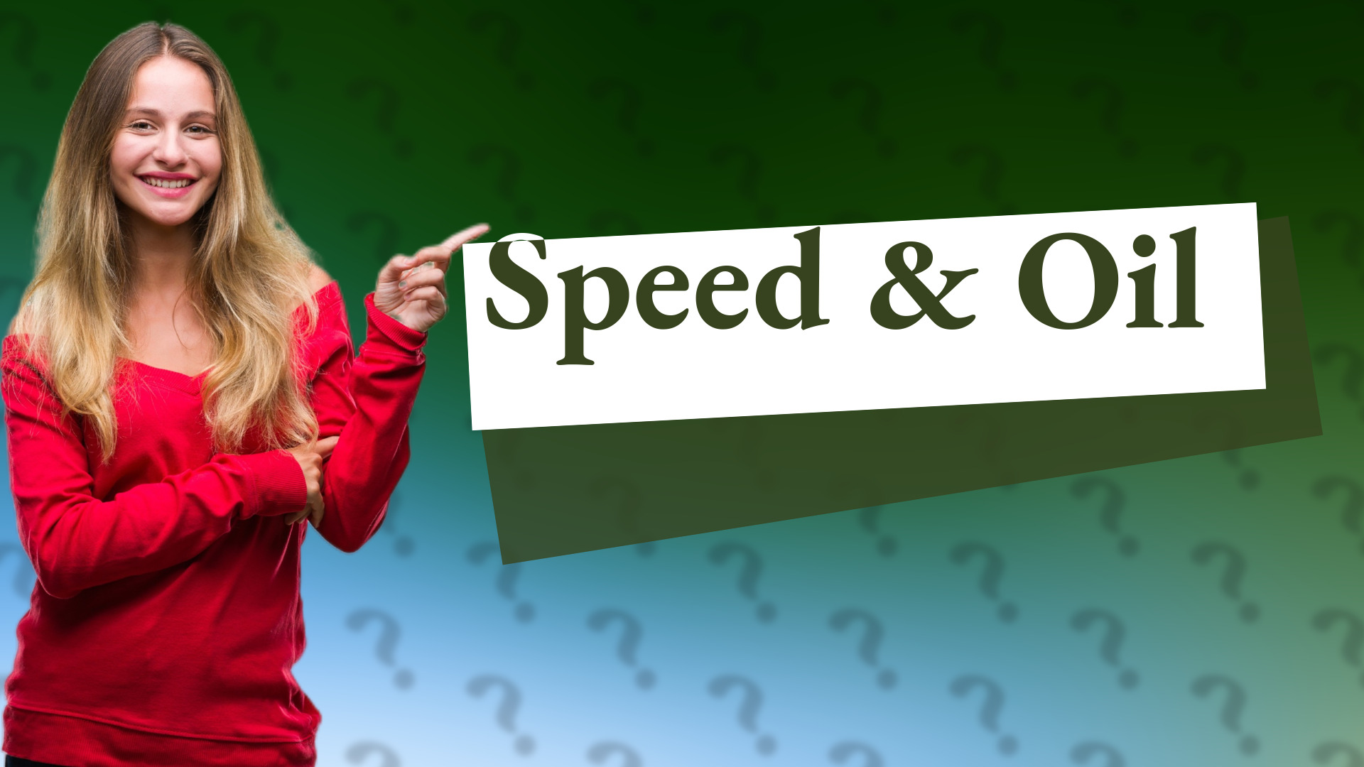 Speed & Oil