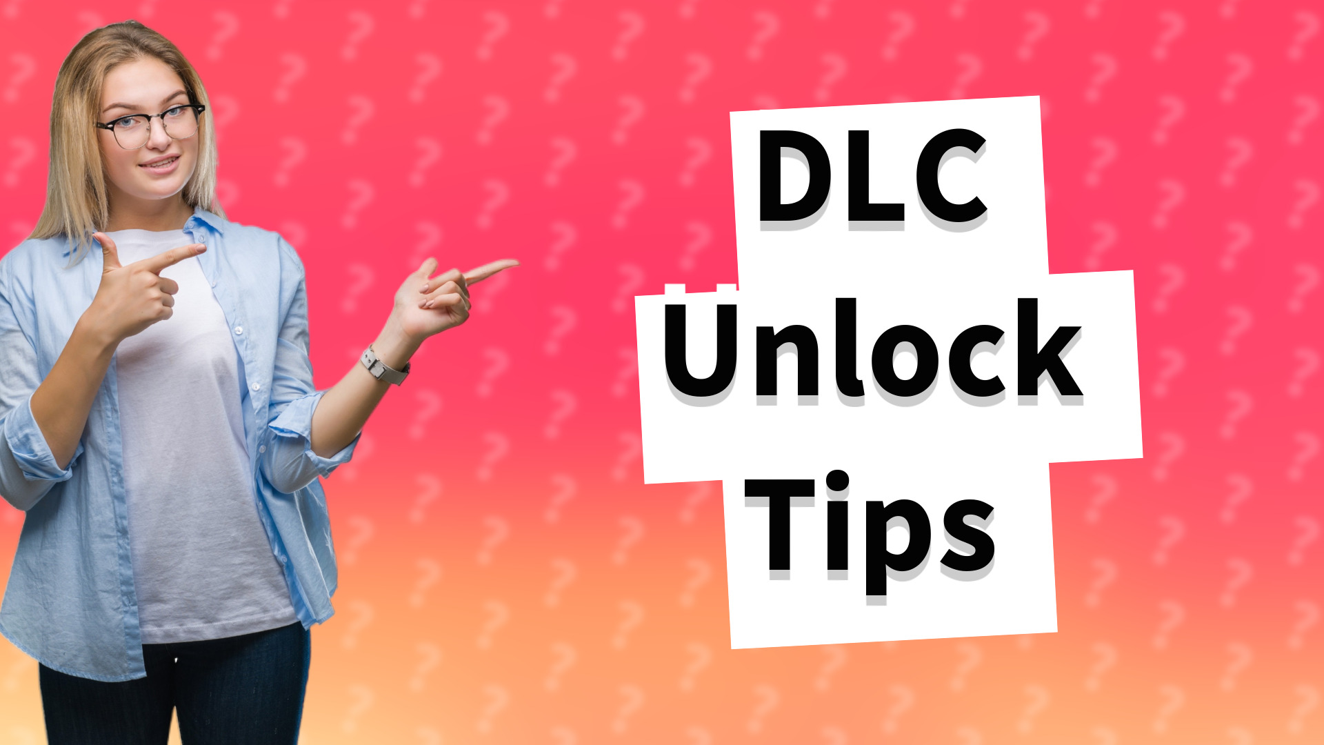 DLC Unlock Tips