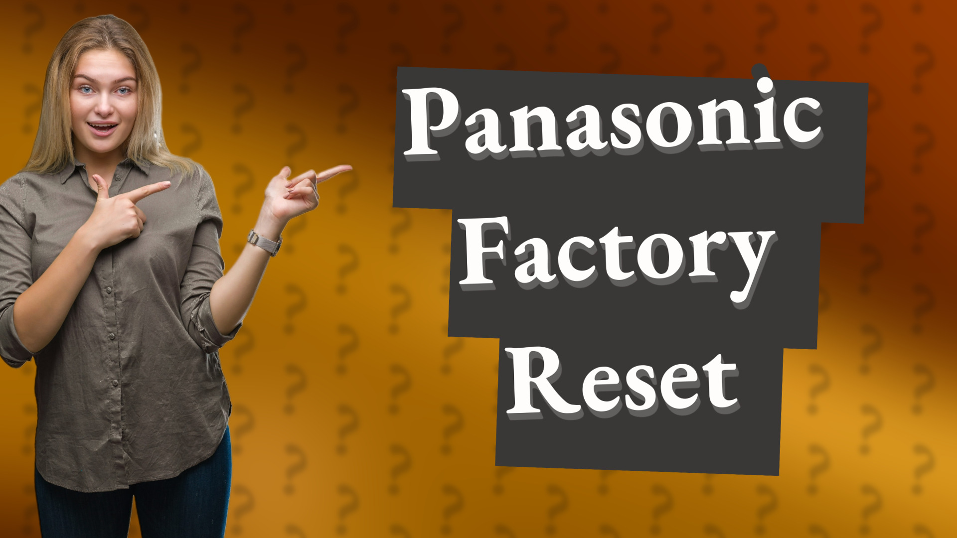 Panasonic Factory Reset