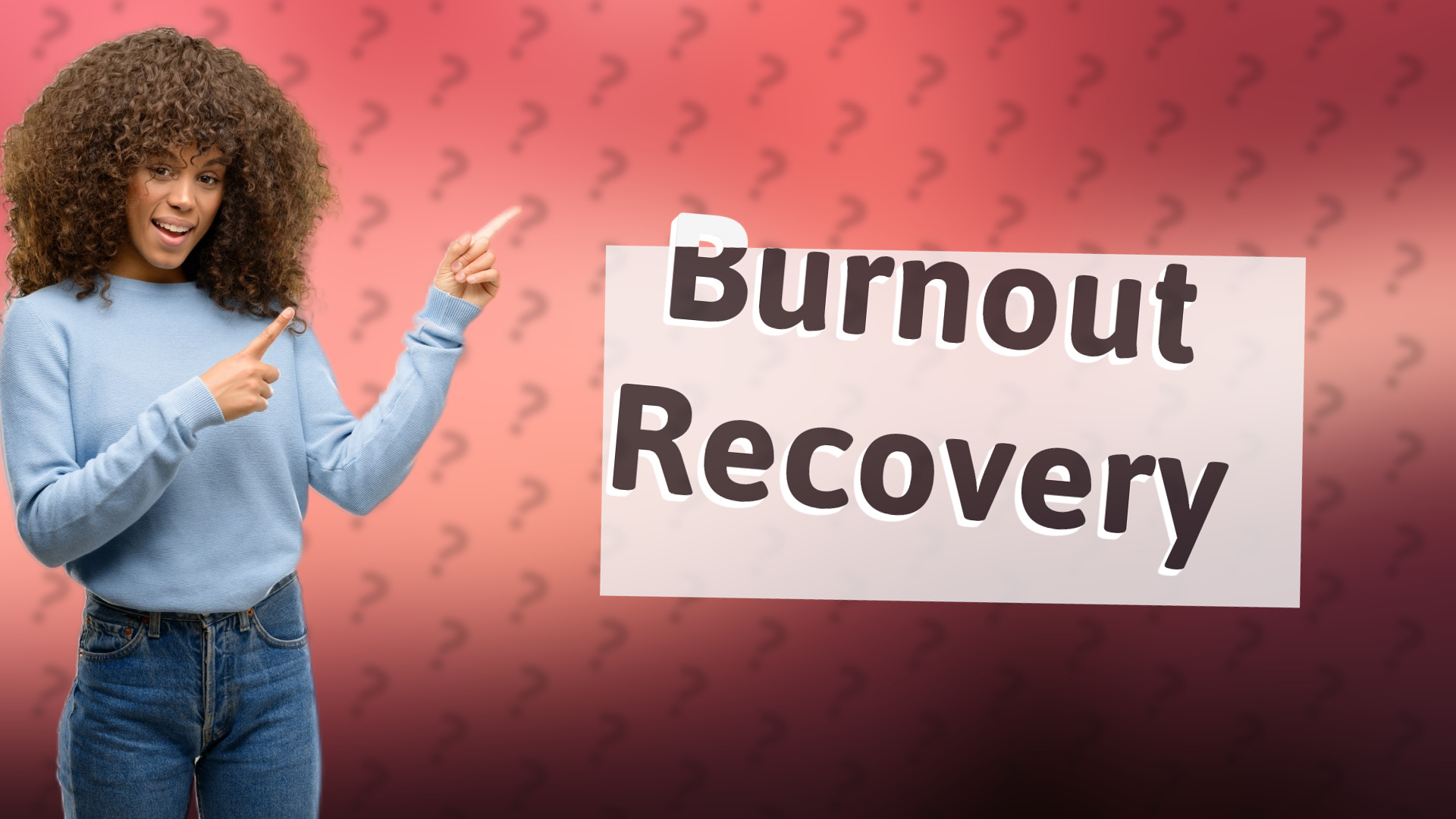 Burnout Recovery
