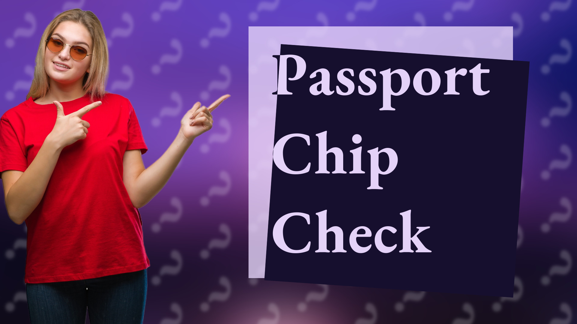 Passport Chip Check