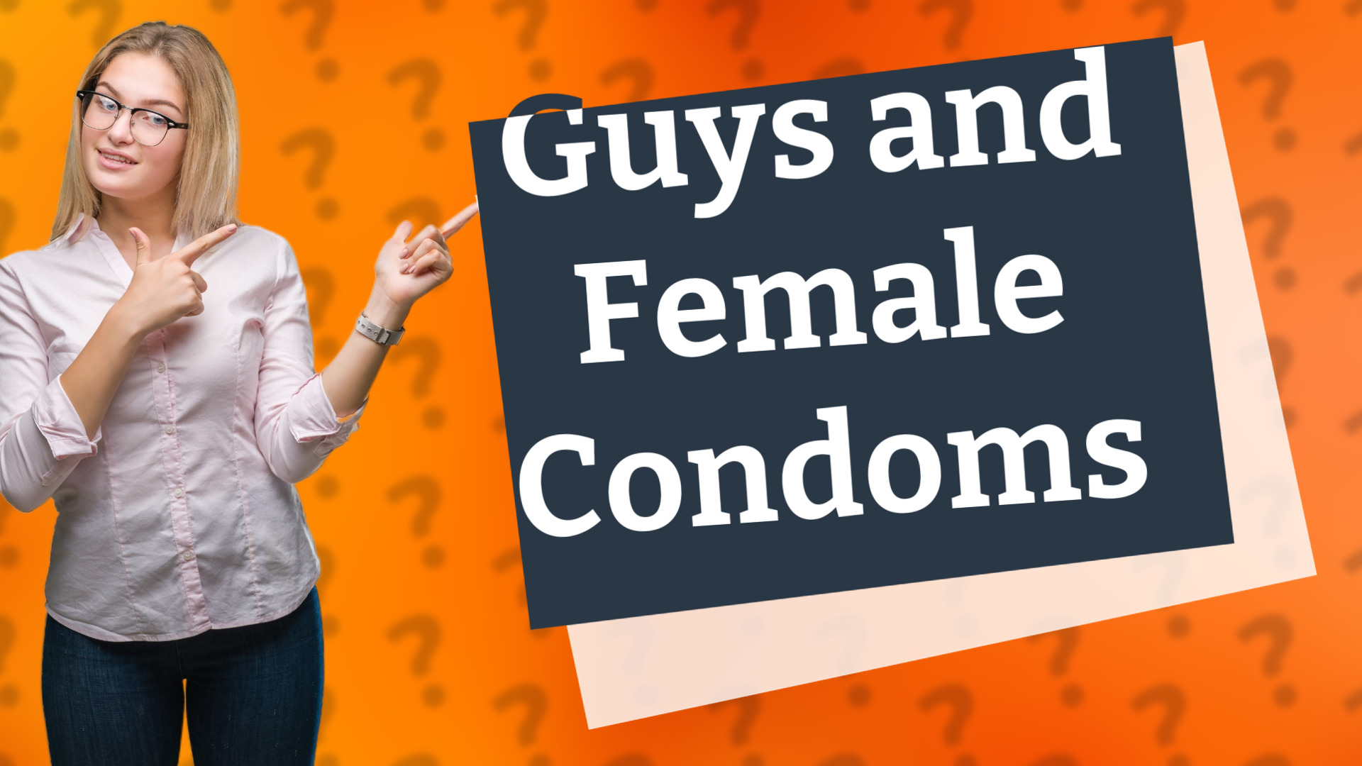 Guys and Female Condoms