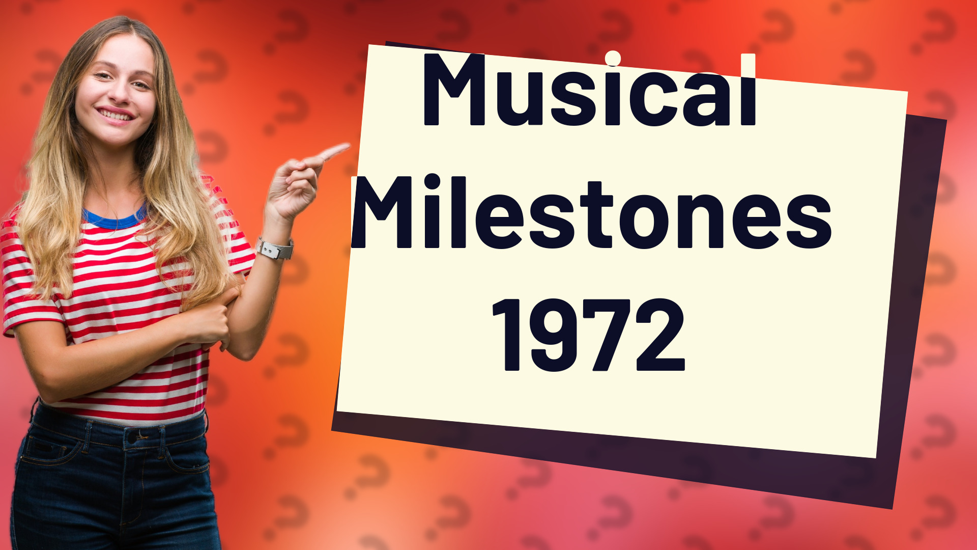 Musical Milestones 1972