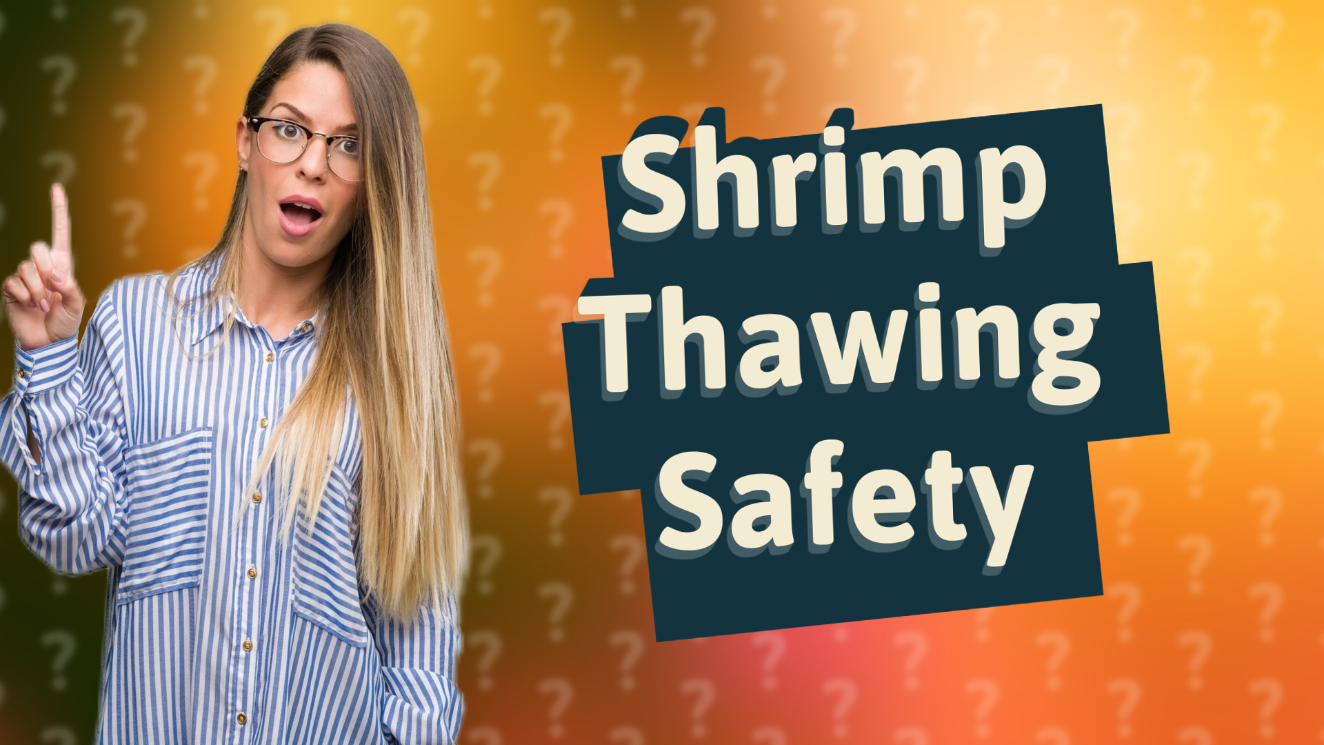 Shrimp Thawing Safety
