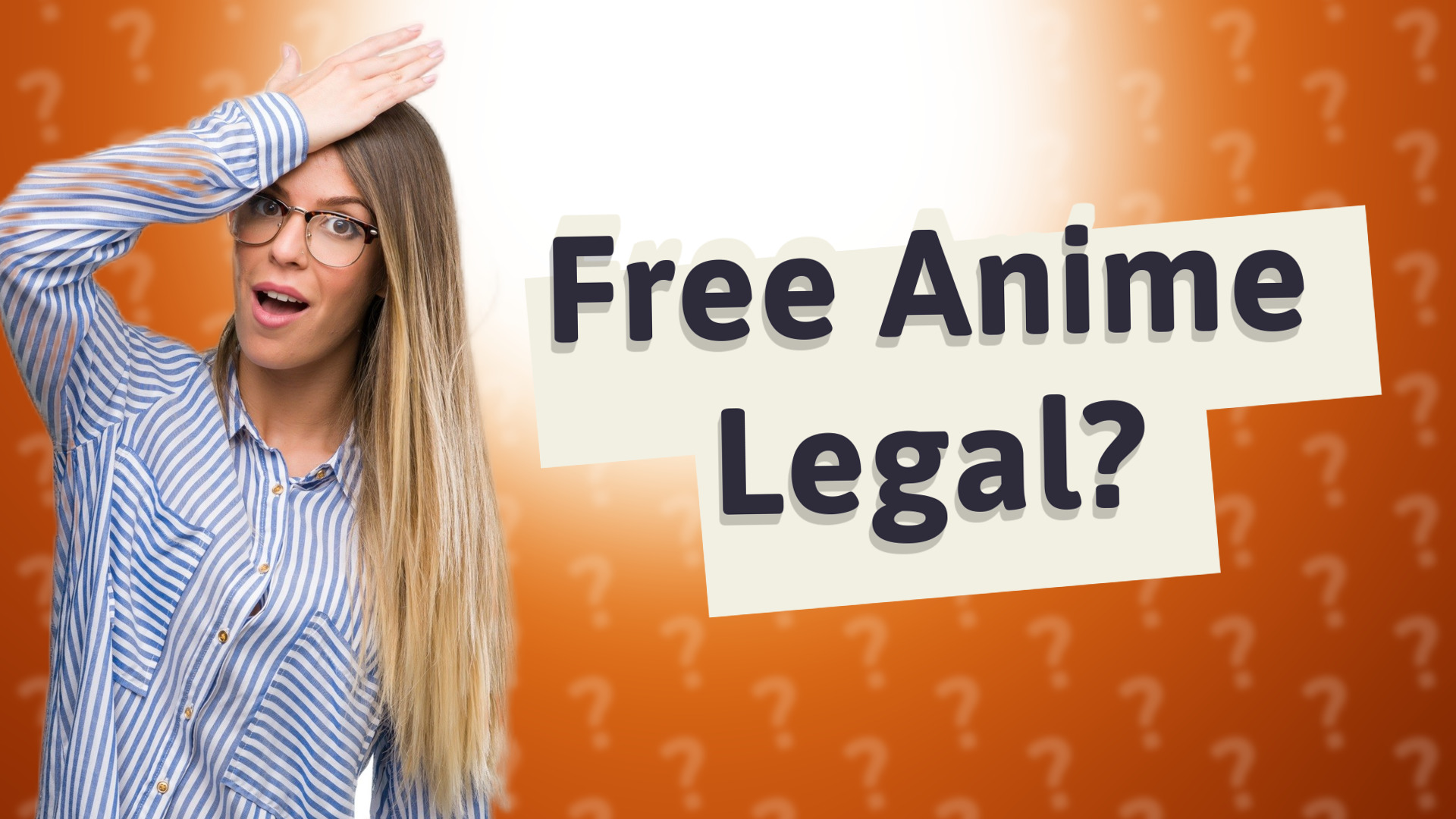 Free Anime Legal?