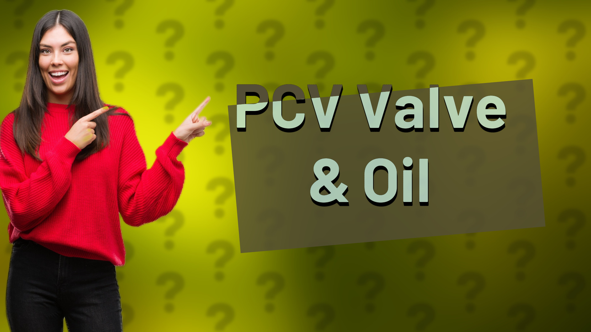 PCV Valve & Oil