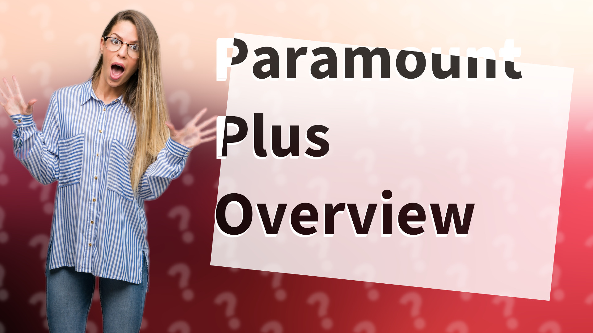 Paramount Plus Overview